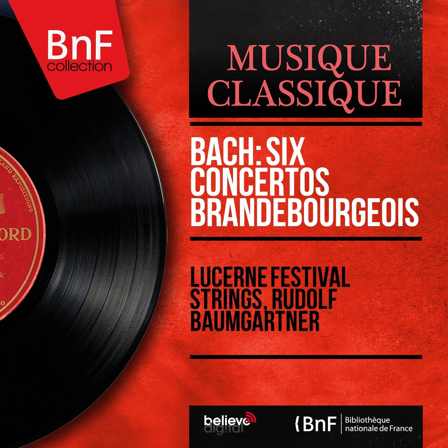 Постер альбома Bach: Six concertos brandebourgeois (Stereo Version)