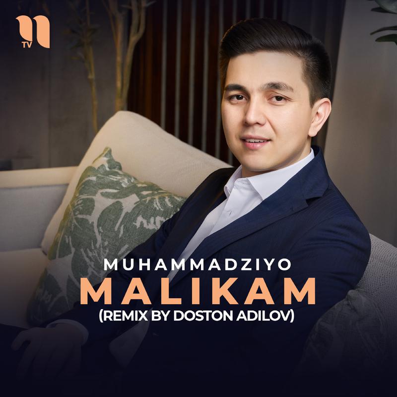 Постер альбома Malikam (remix by Doston Adilov)