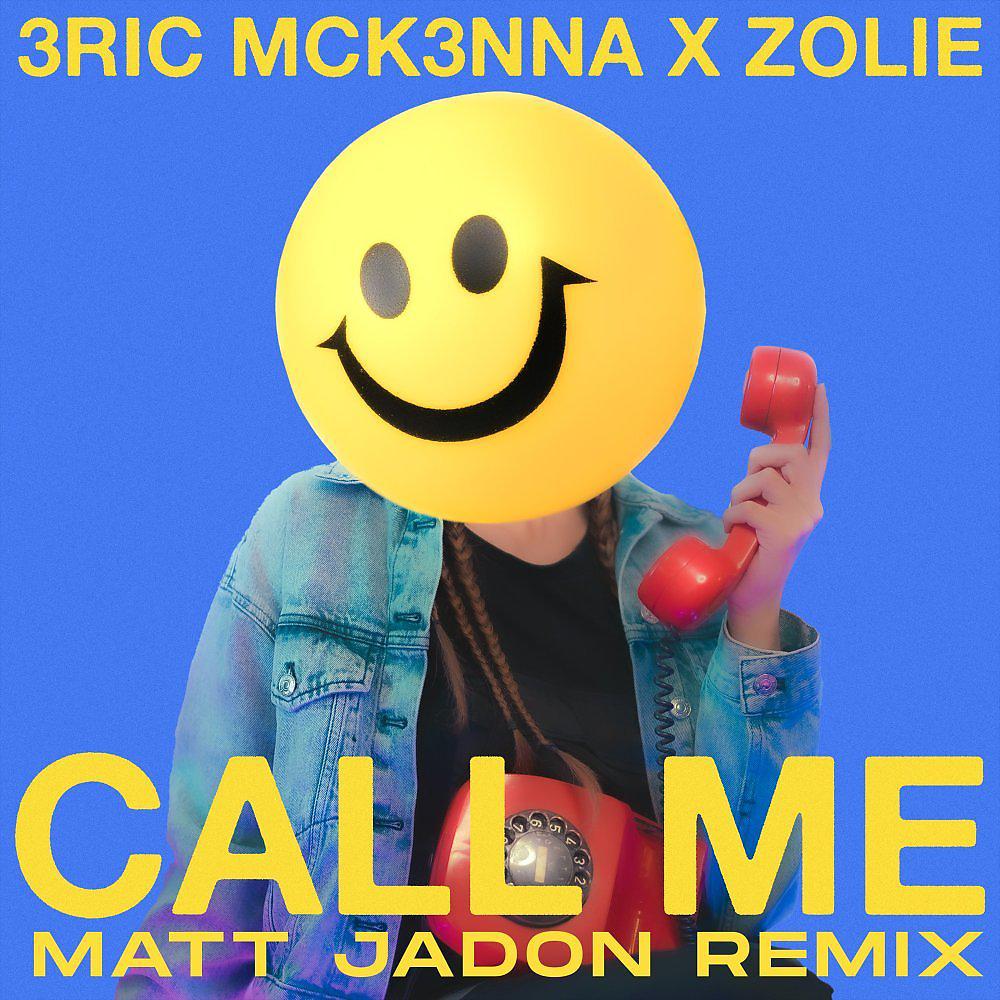 Постер альбома Call Me (Matt Jadon Remix)