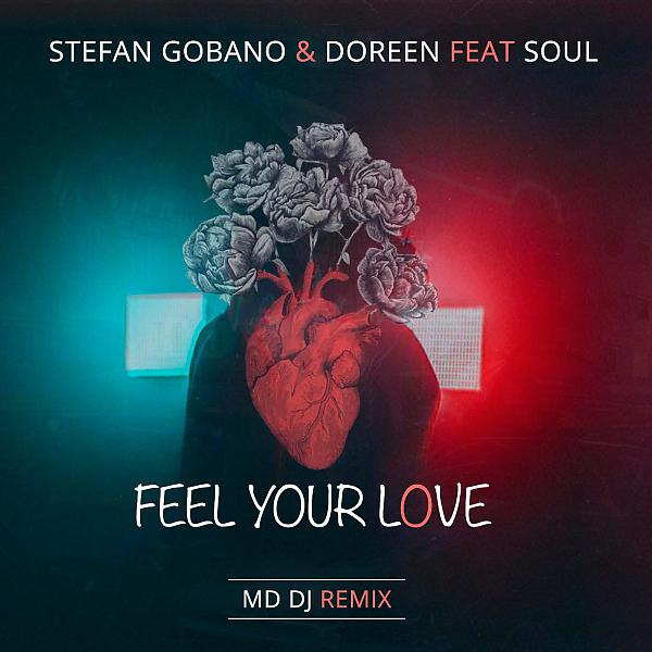 Постер альбома Feel Your Love (feat. Soul) [MD DJ Remix]