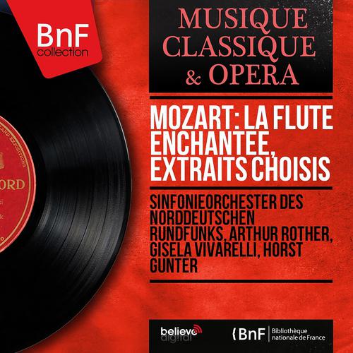 Постер альбома Mozart: La flûte enchantée, extraits choisis (Mono Version)