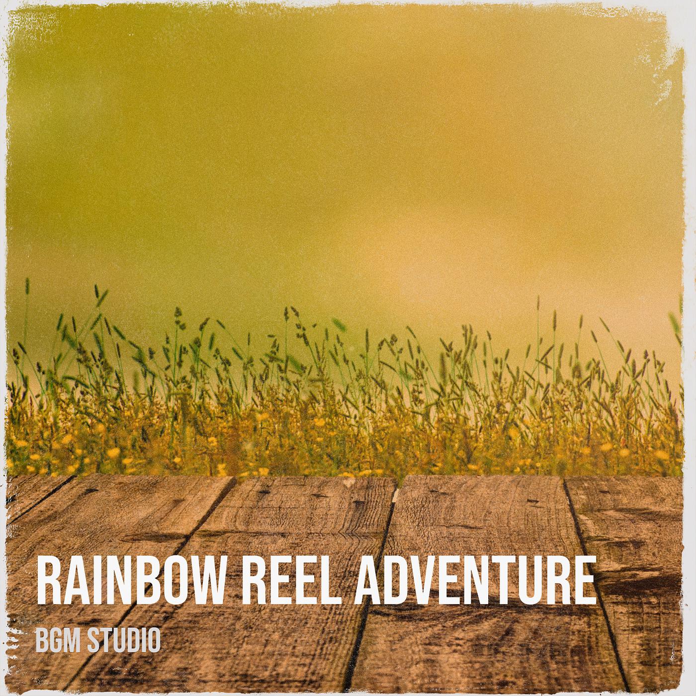 Постер альбома Rainbow Reel Adventure