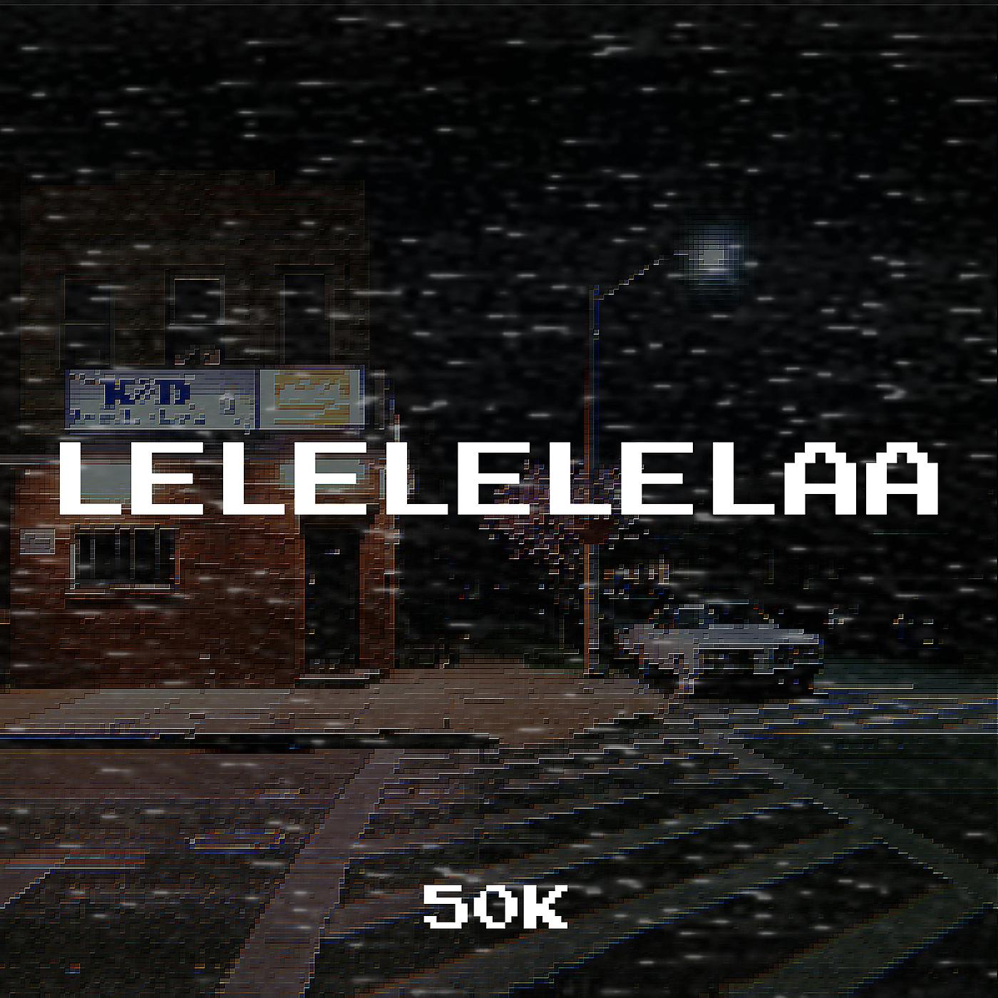Постер альбома Lelelelelaa