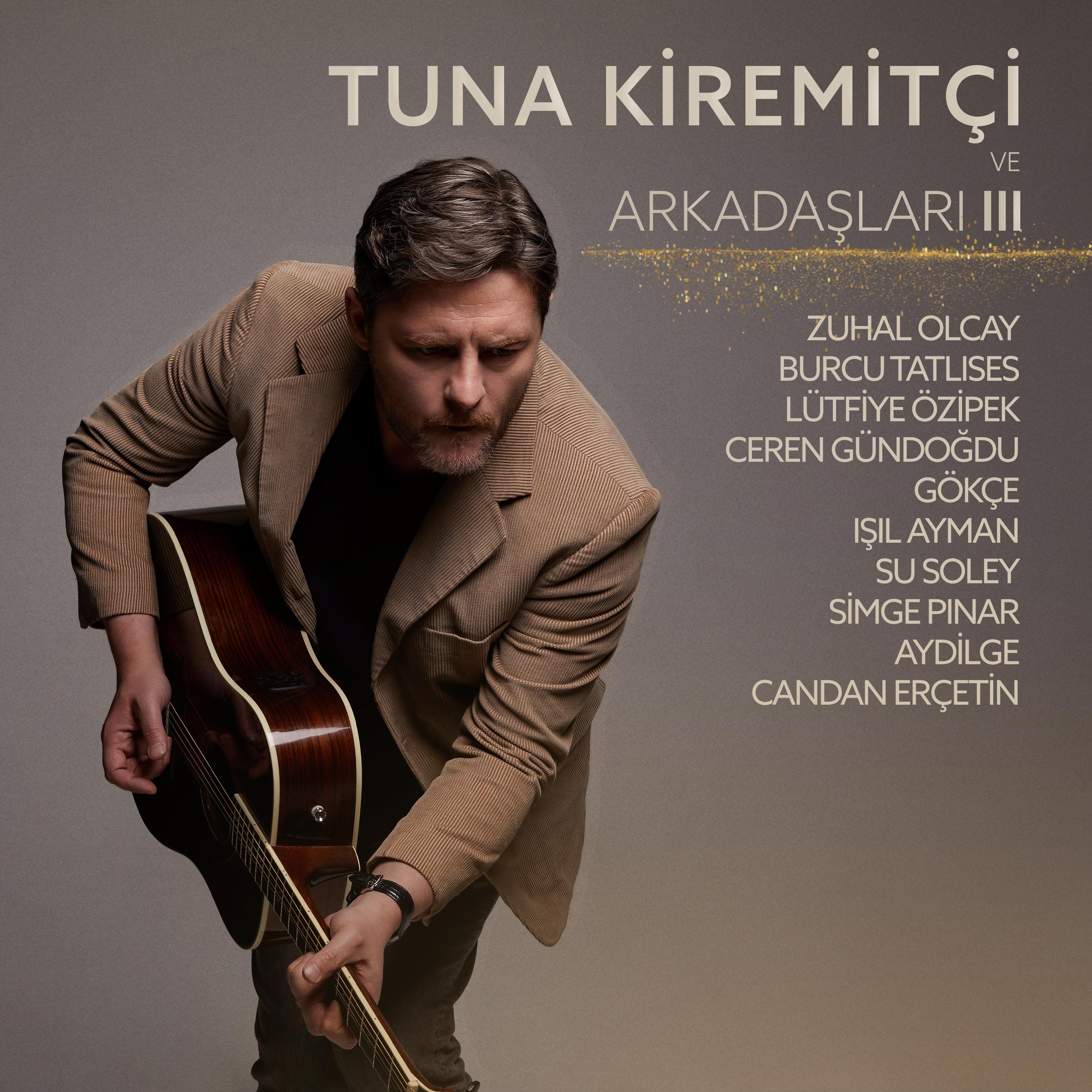 Постер альбома Tuna Kiremitçi ve Arkadaşları, Vol. 3