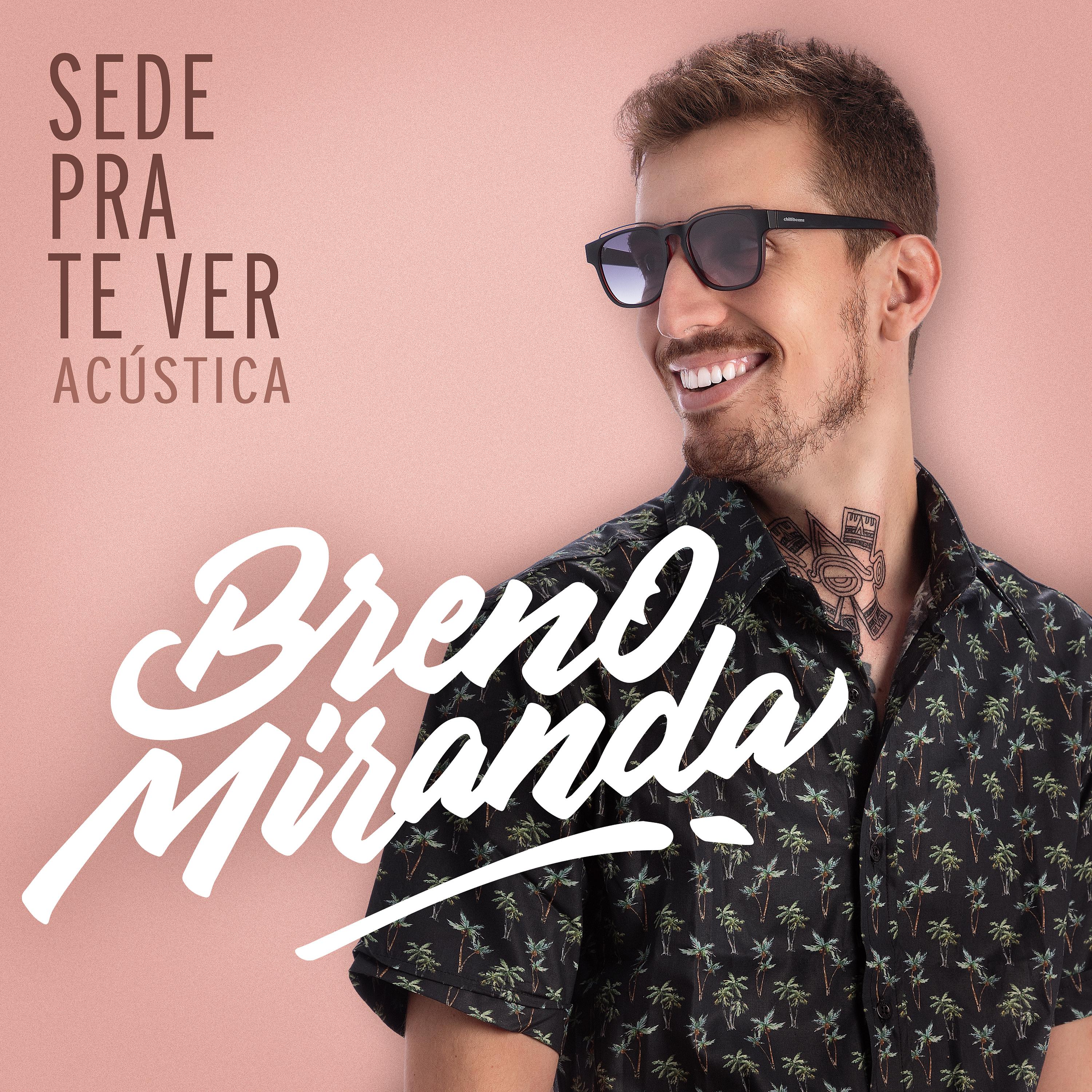 Постер альбома Sede Pra Te Ver (Acústica)