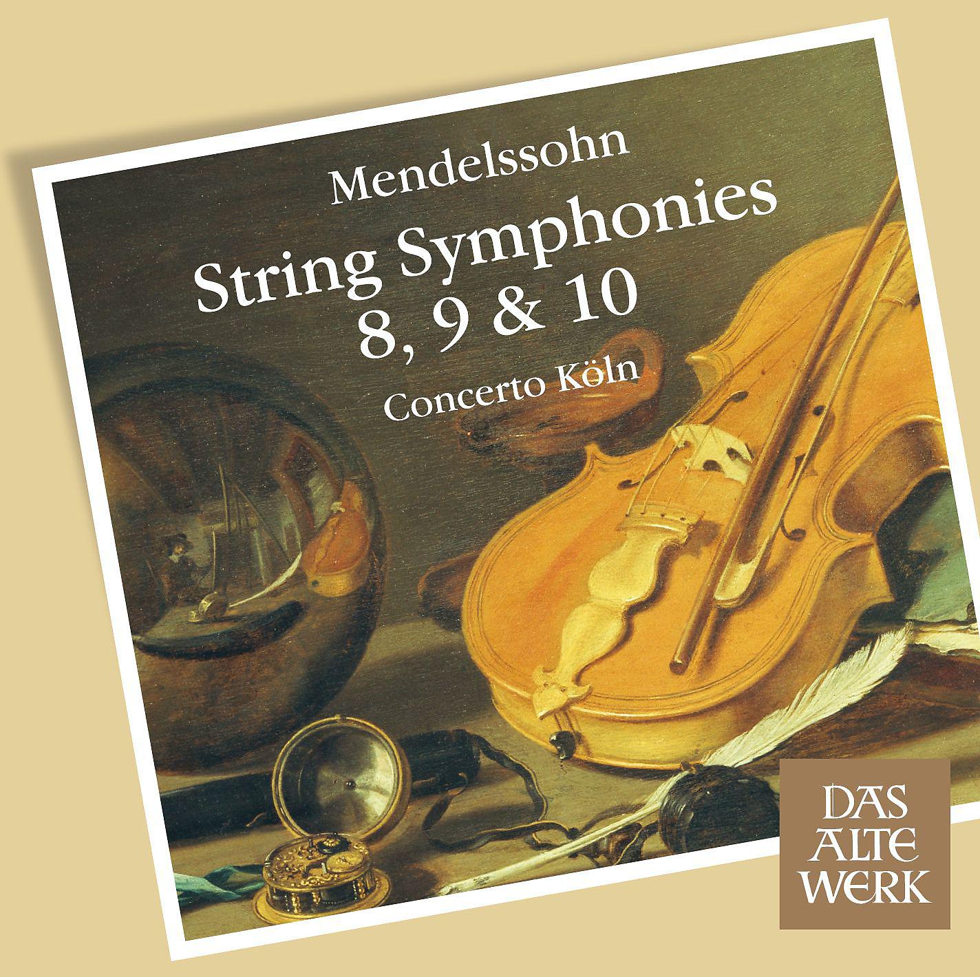 Постер альбома Mendelssohn : String Symphonies Nos 8 - 10 (DAW 50)