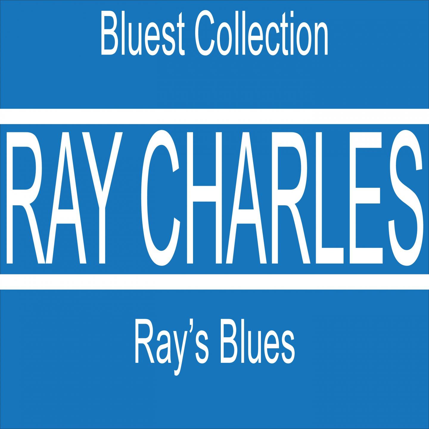 Постер альбома Ray's Blues (Bluest Collection)
