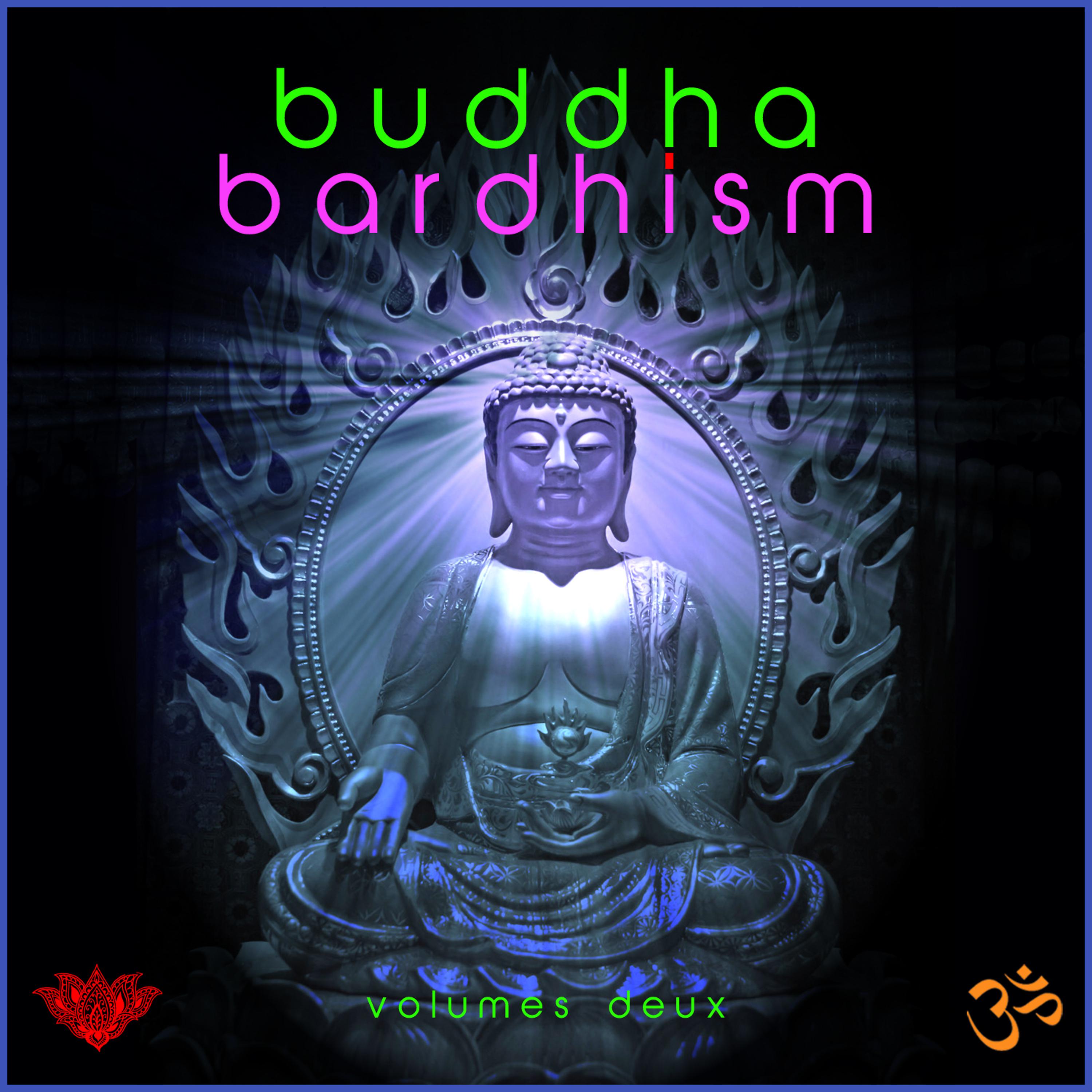 Постер альбома Buddha Bardhism Volumes Deux