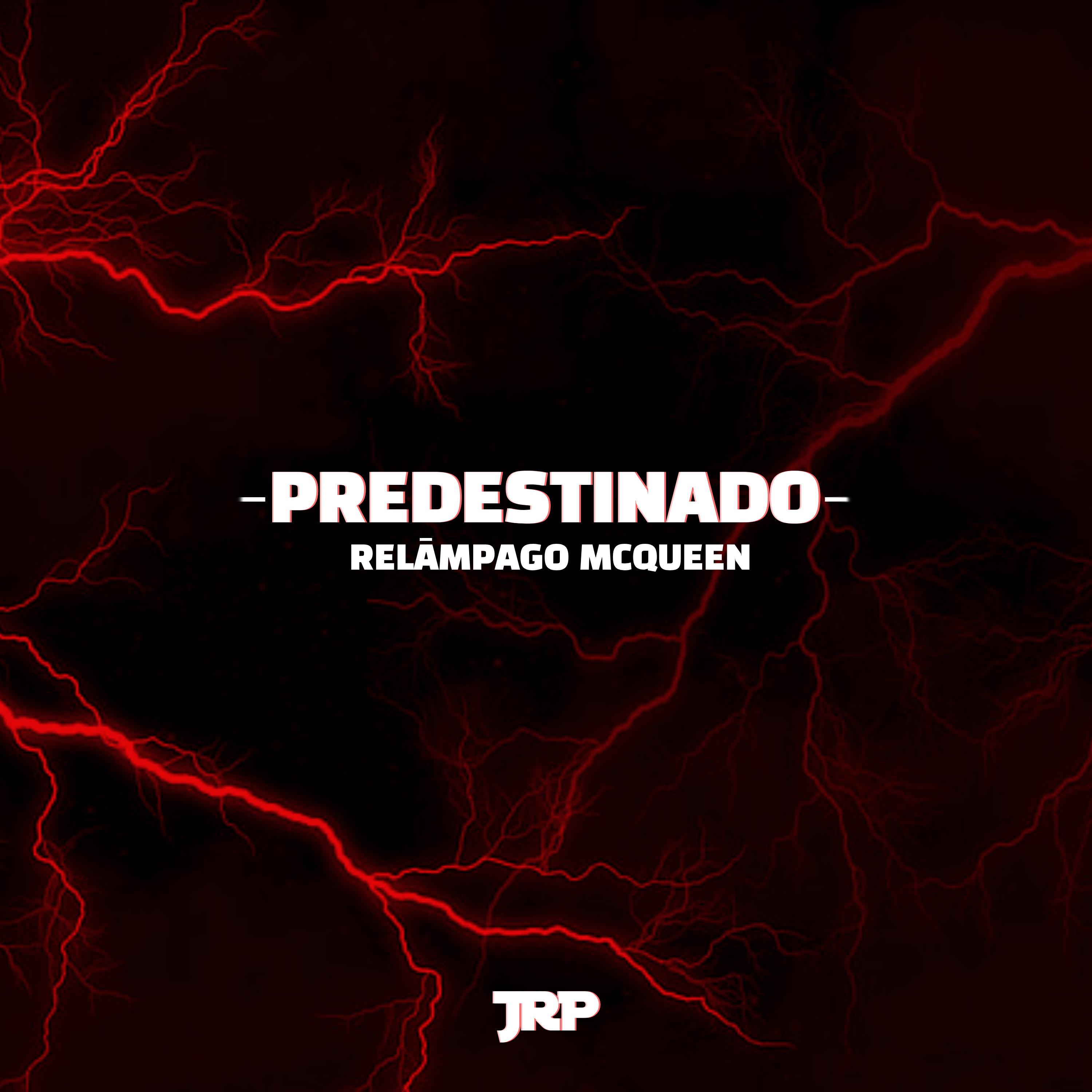 Постер альбома Predestinado (Relâmpago Mcqueen)