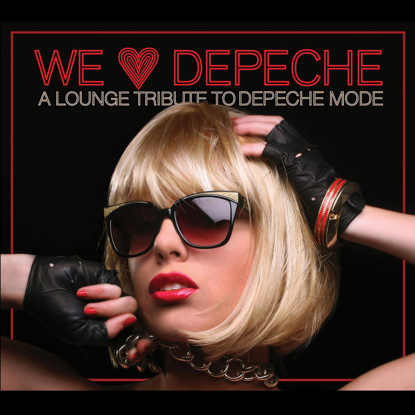 Постер альбома We Love Depeche - A Lounge Tribute to Depeche Mode