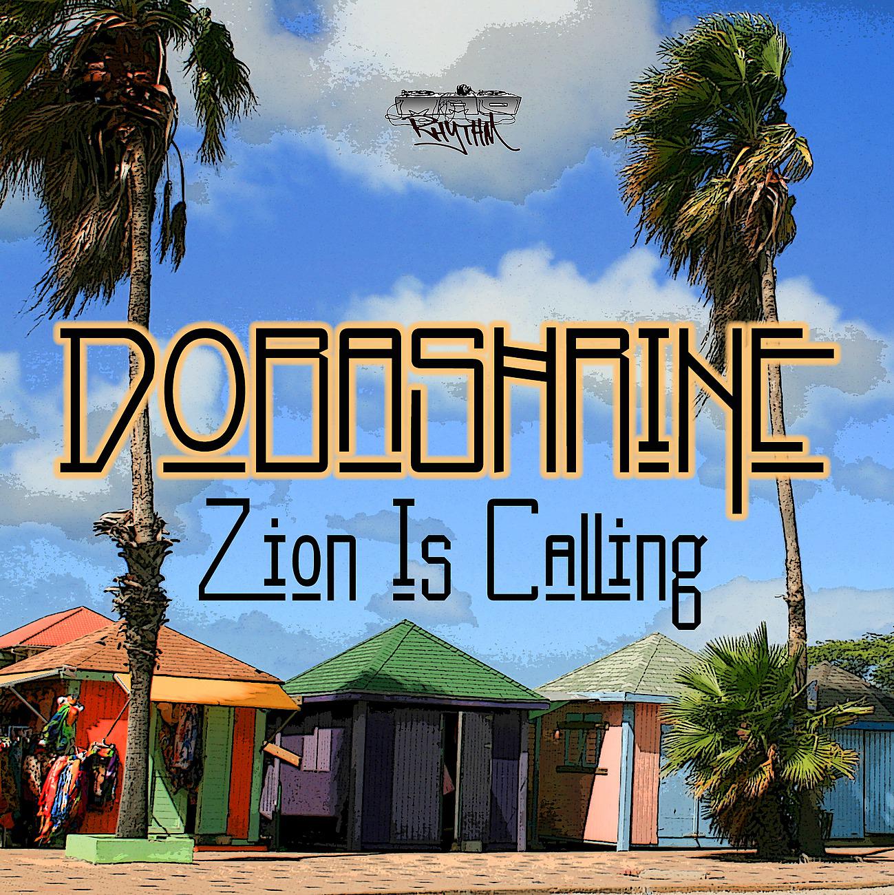 Постер альбома Zion Is Calling