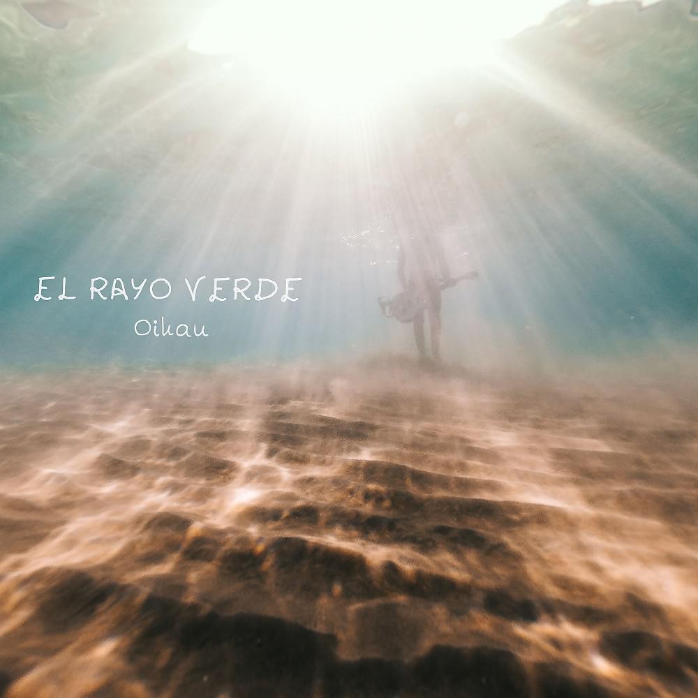 Постер альбома El Rayo Verde