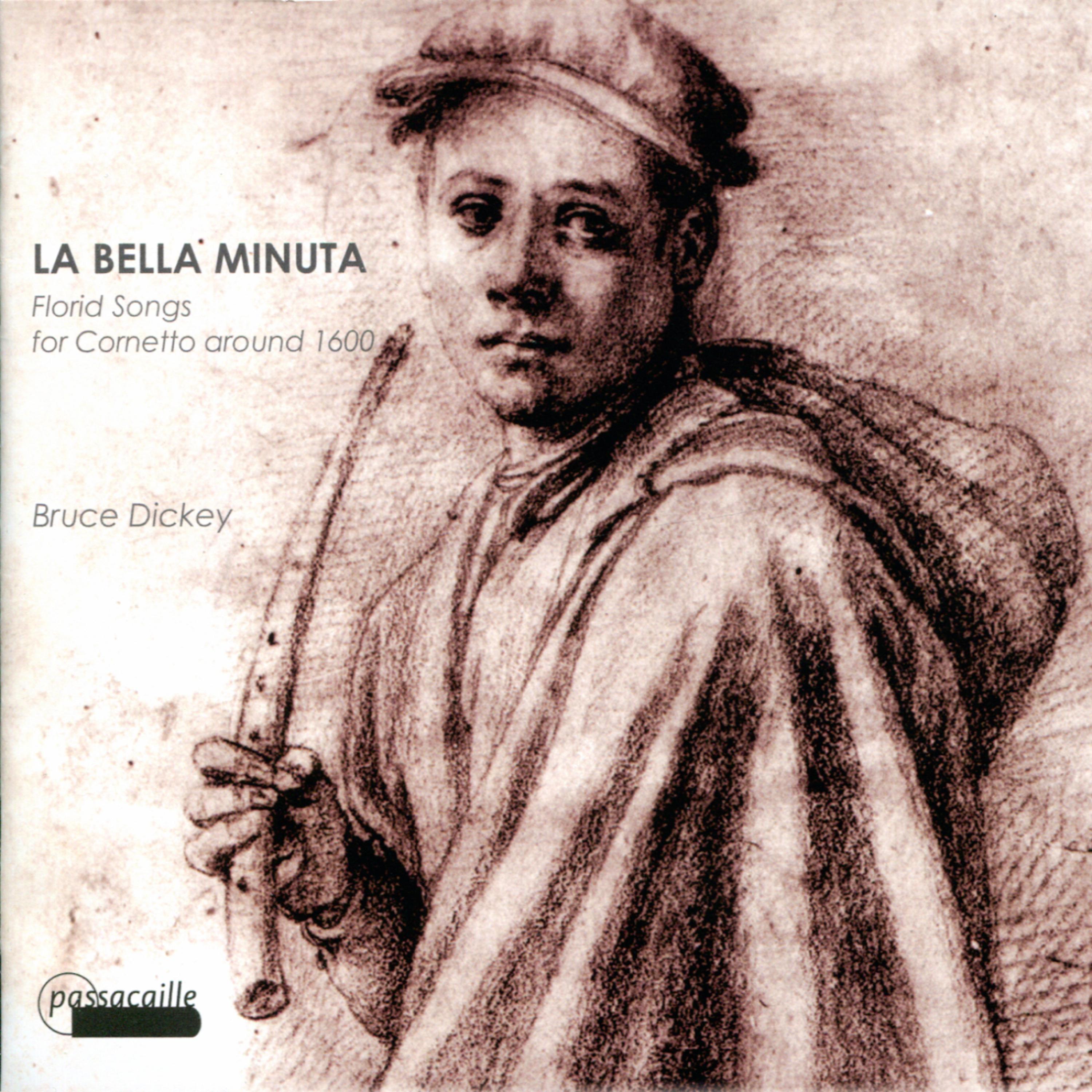 Постер альбома Florid songs for cornetto around 1600: la Bella Minuta