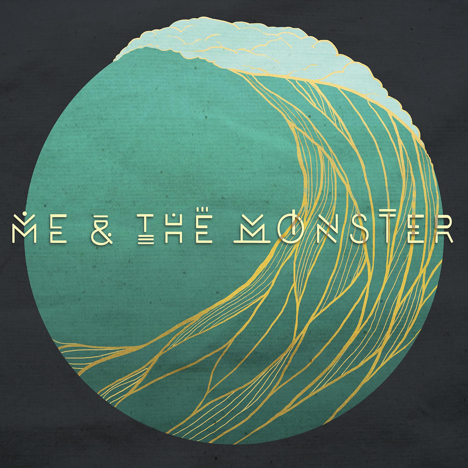 Постер альбома Me & the Monster