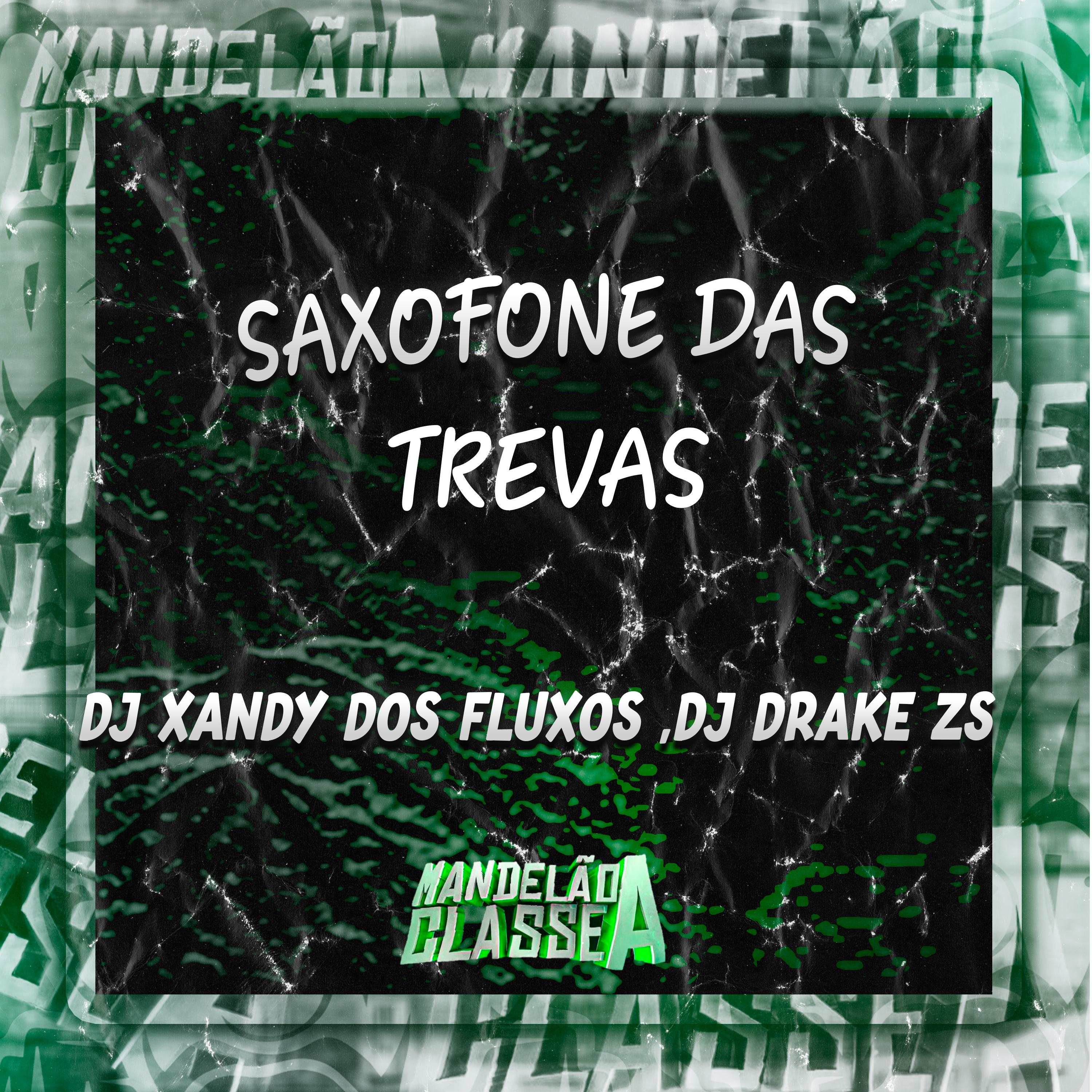 Постер альбома Saxofone das Trevas