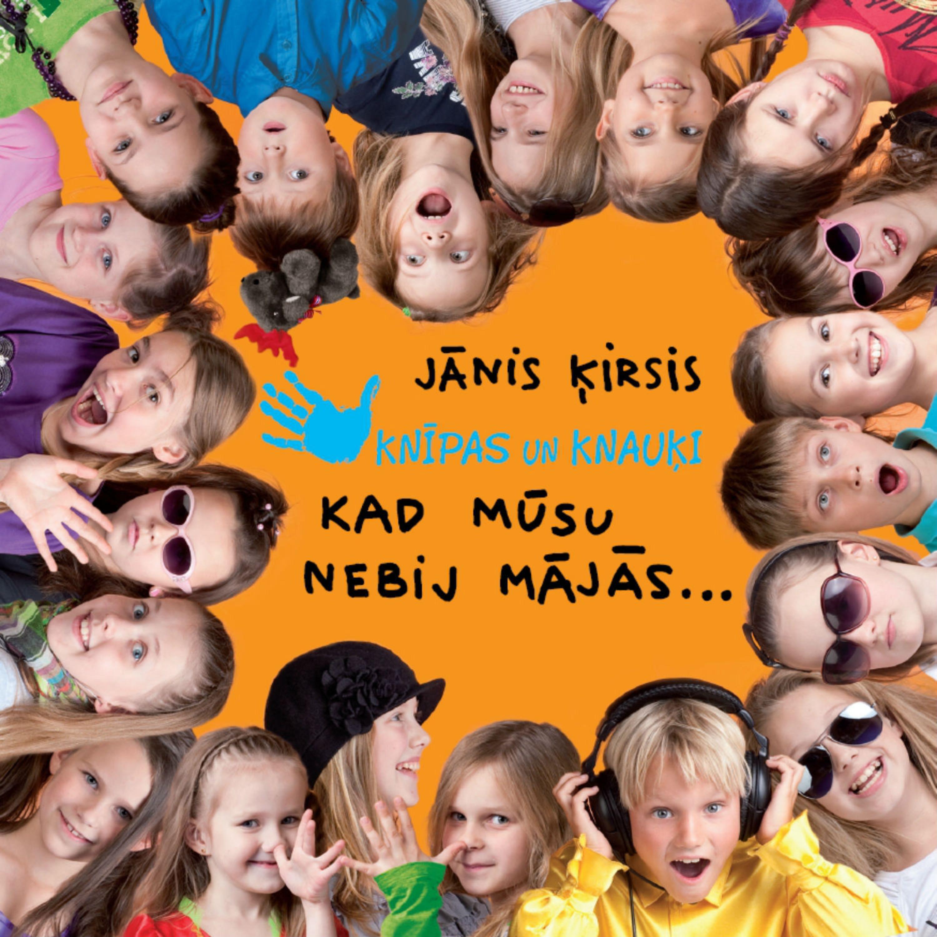 Постер альбома Kad Mūsu Nebij Mājās...