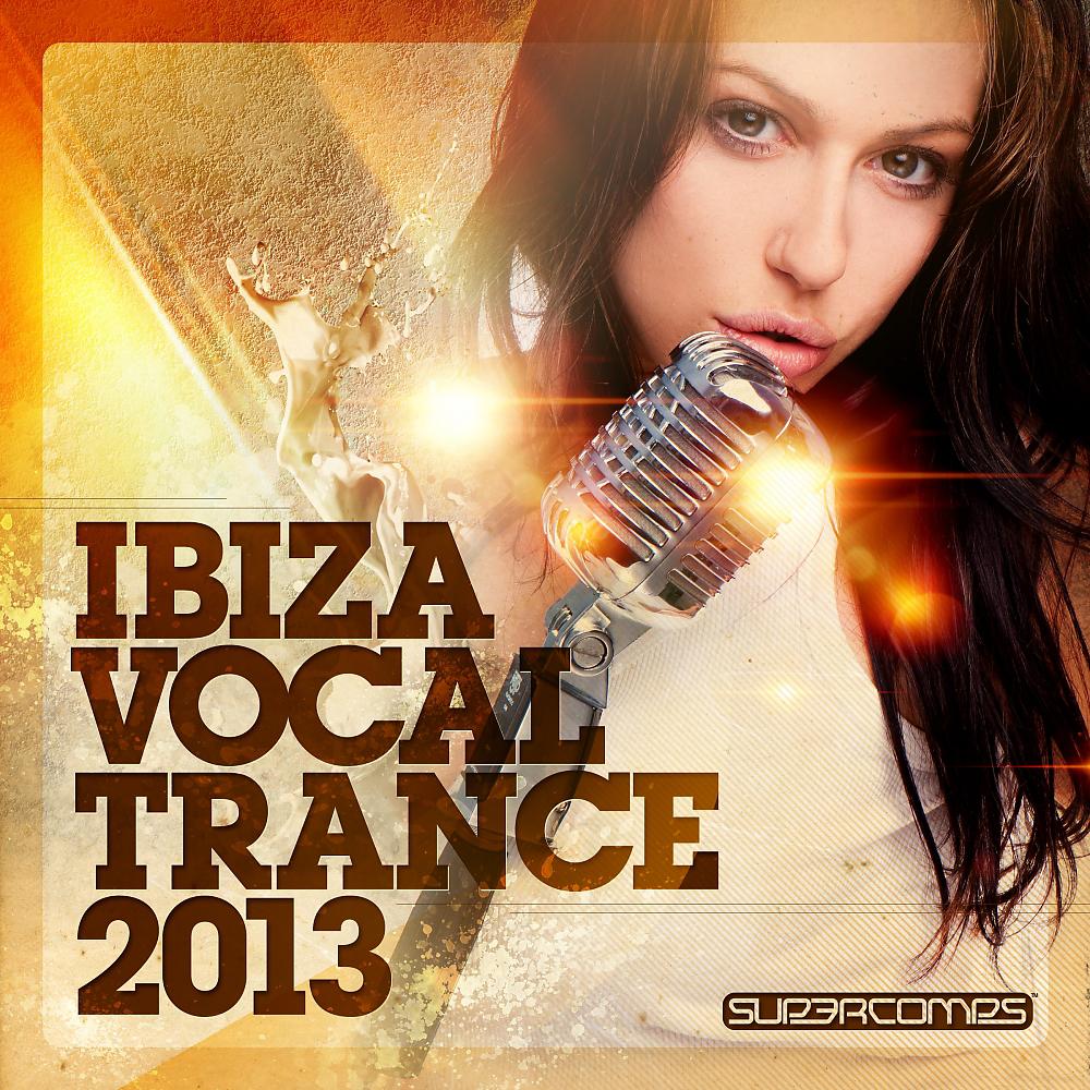 Постер альбома Ibiza Vocal Trance 2013