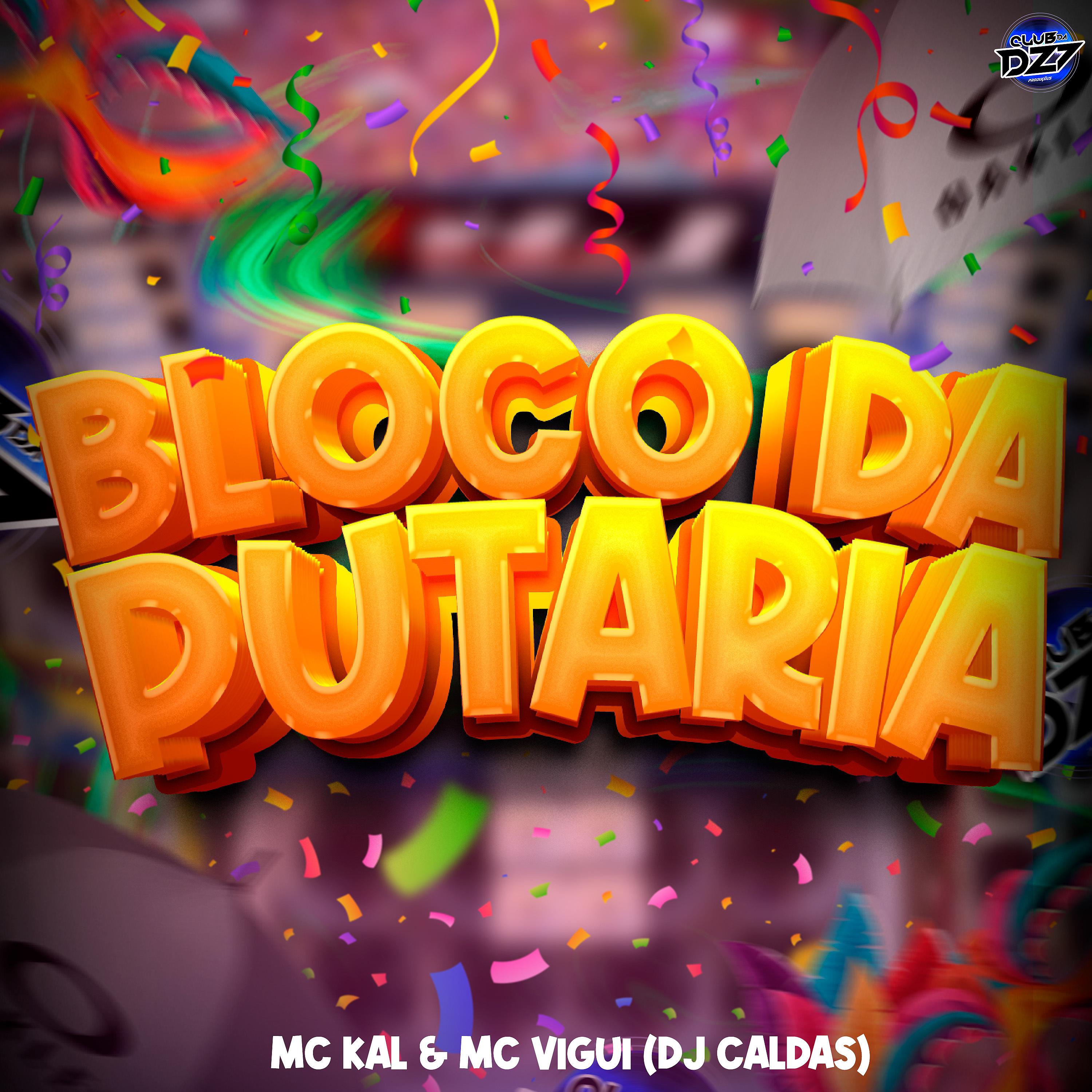 Постер альбома BLOCO DA PUTARIA