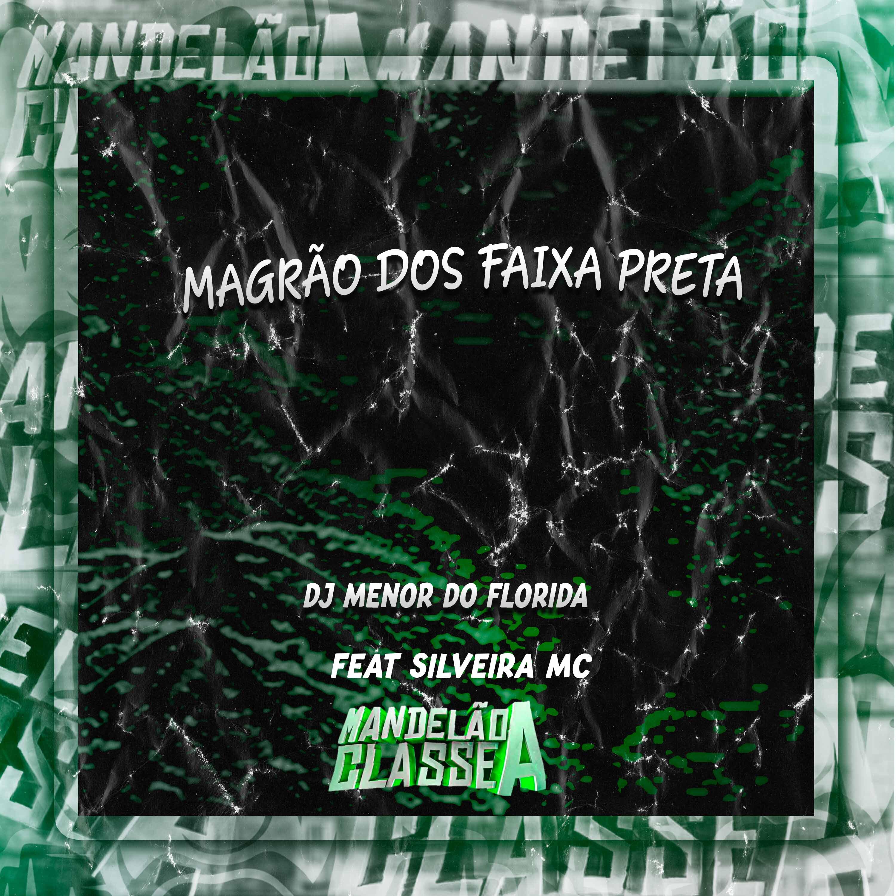 Постер альбома Magrão dos Faixa Preta