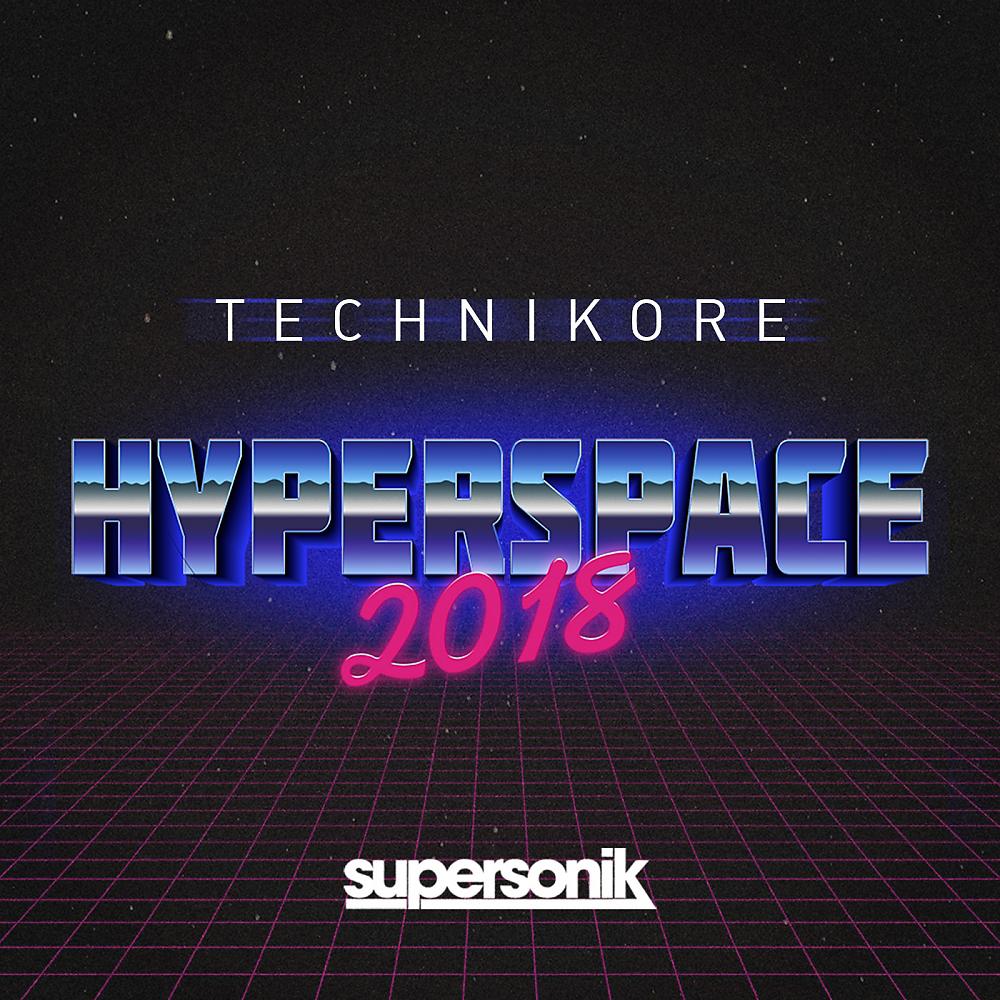 Постер альбома Hyperspace 2018