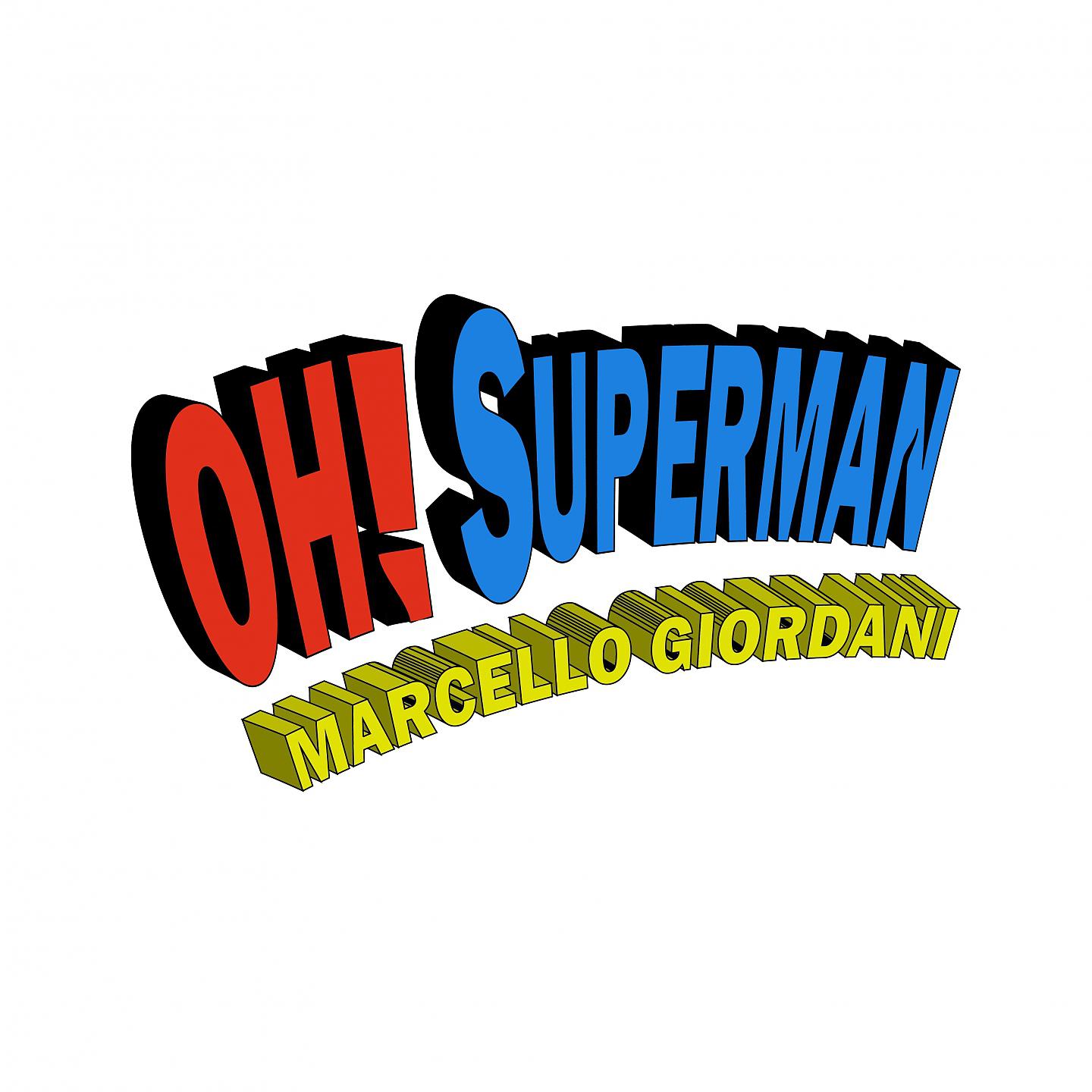 Постер альбома Oh! Superman
