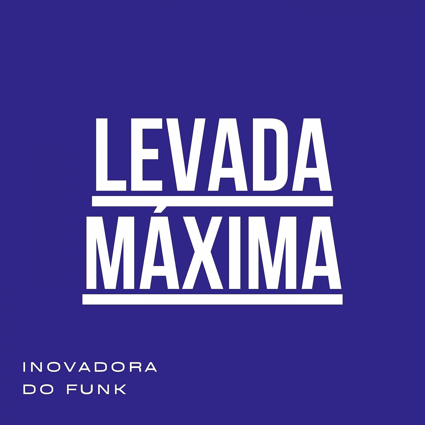 Постер альбома Levada Máxima