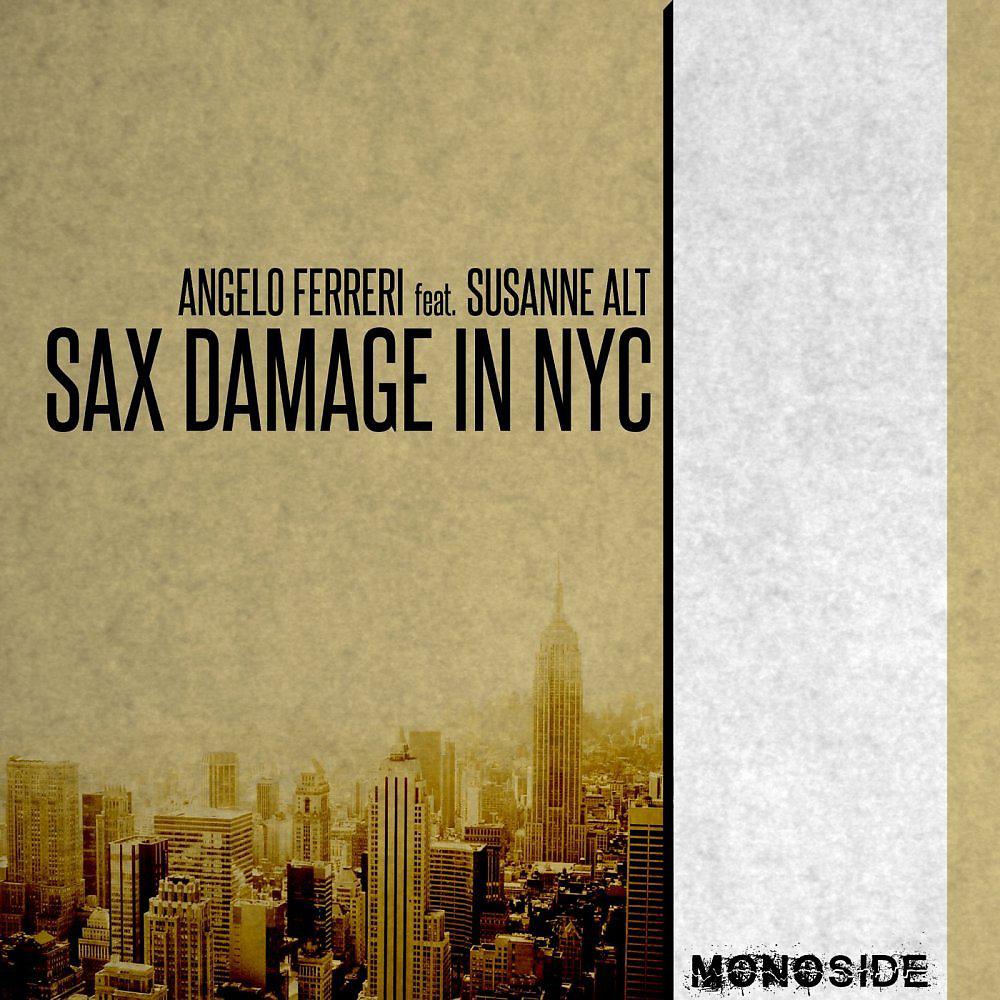 Постер альбома Sax Damage In NYC