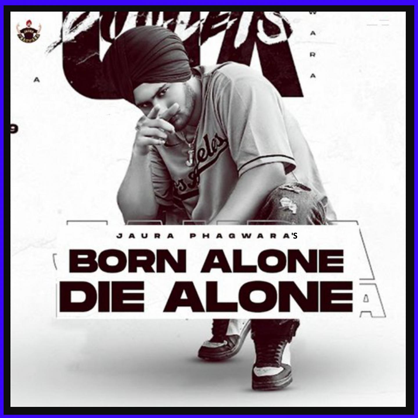 Постер альбома Born Alone Die Alone