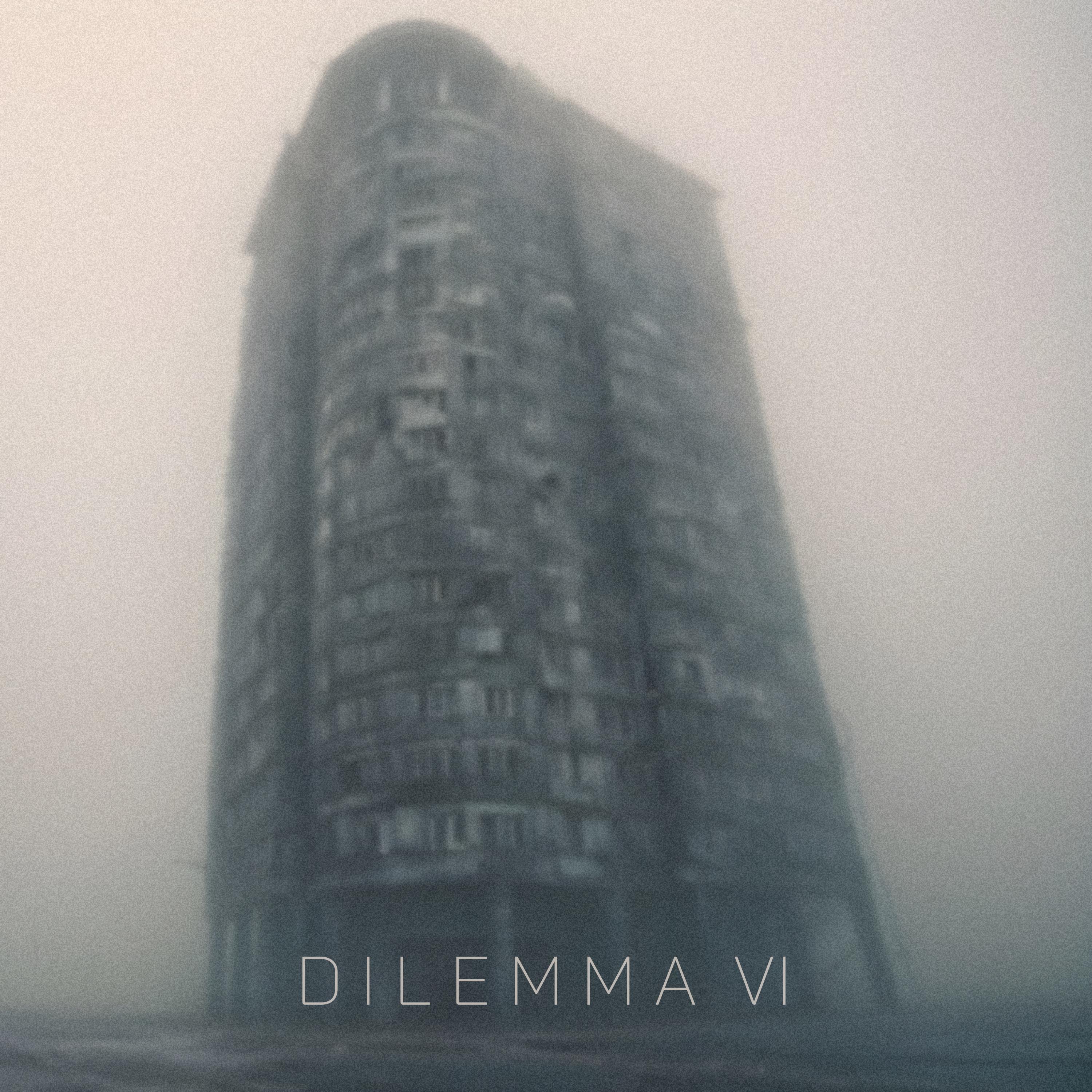 Постер альбома Dilemma VI