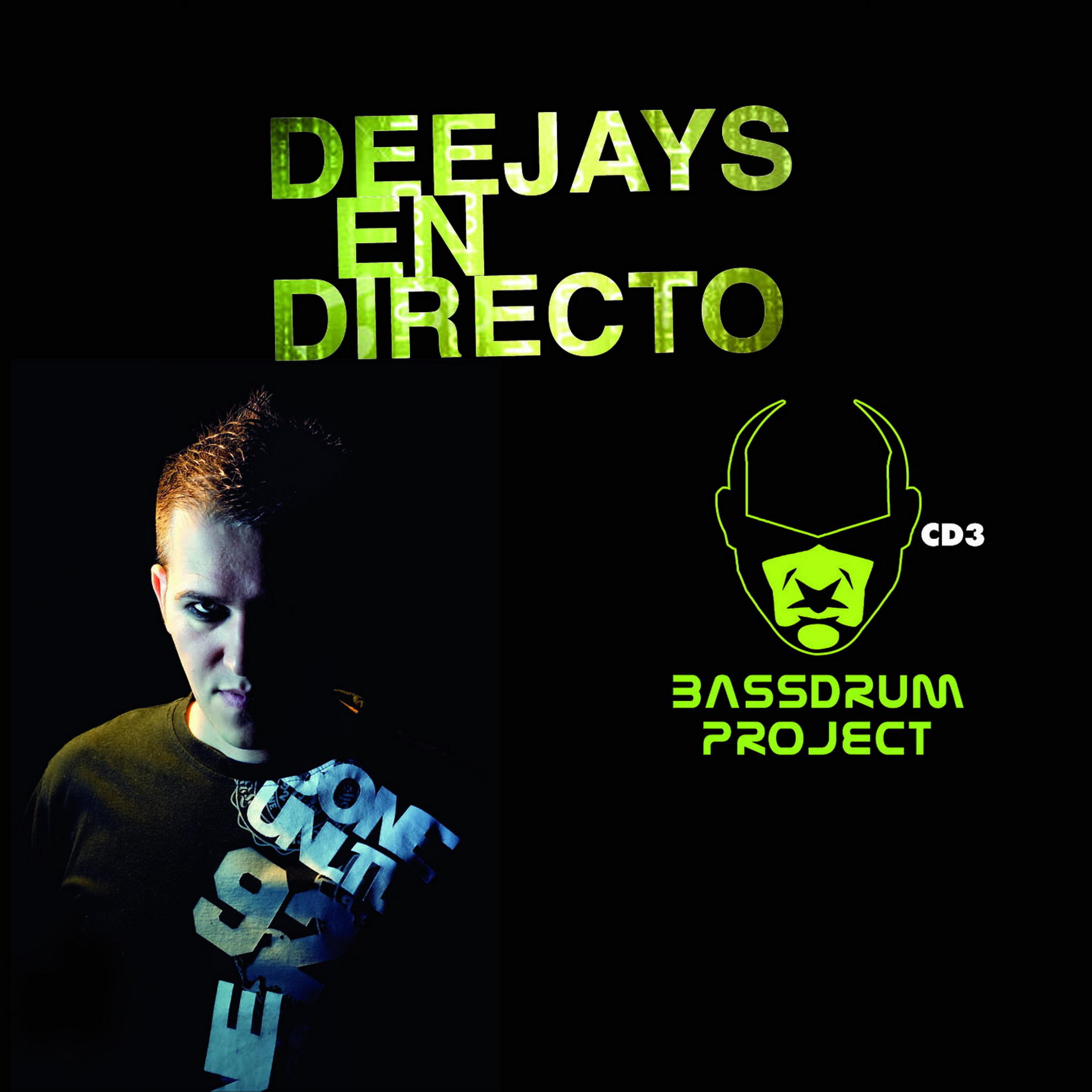 Постер альбома Deejays En Directo - Sesion Bassdrum Project