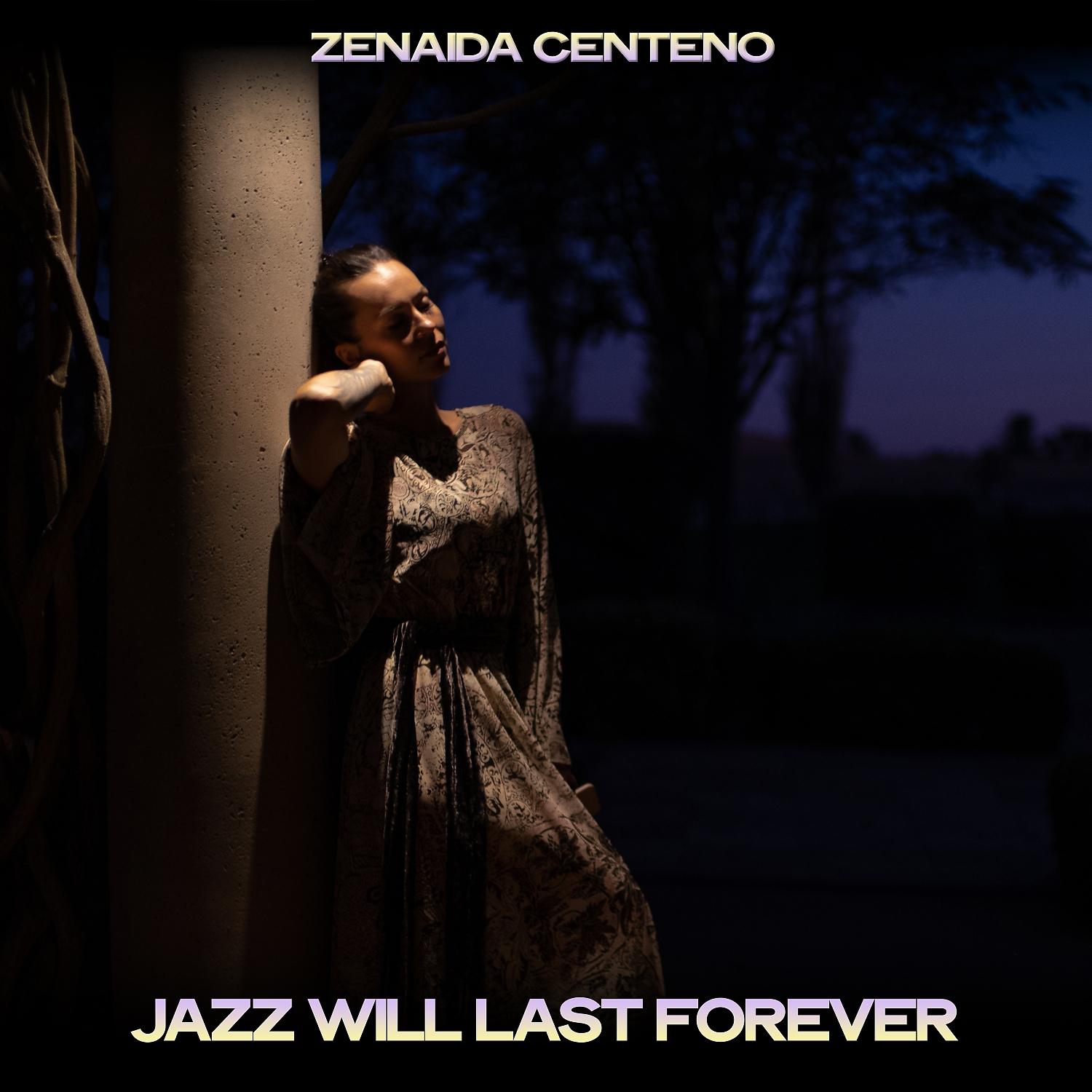 Постер альбома Jazz Will Last Forever