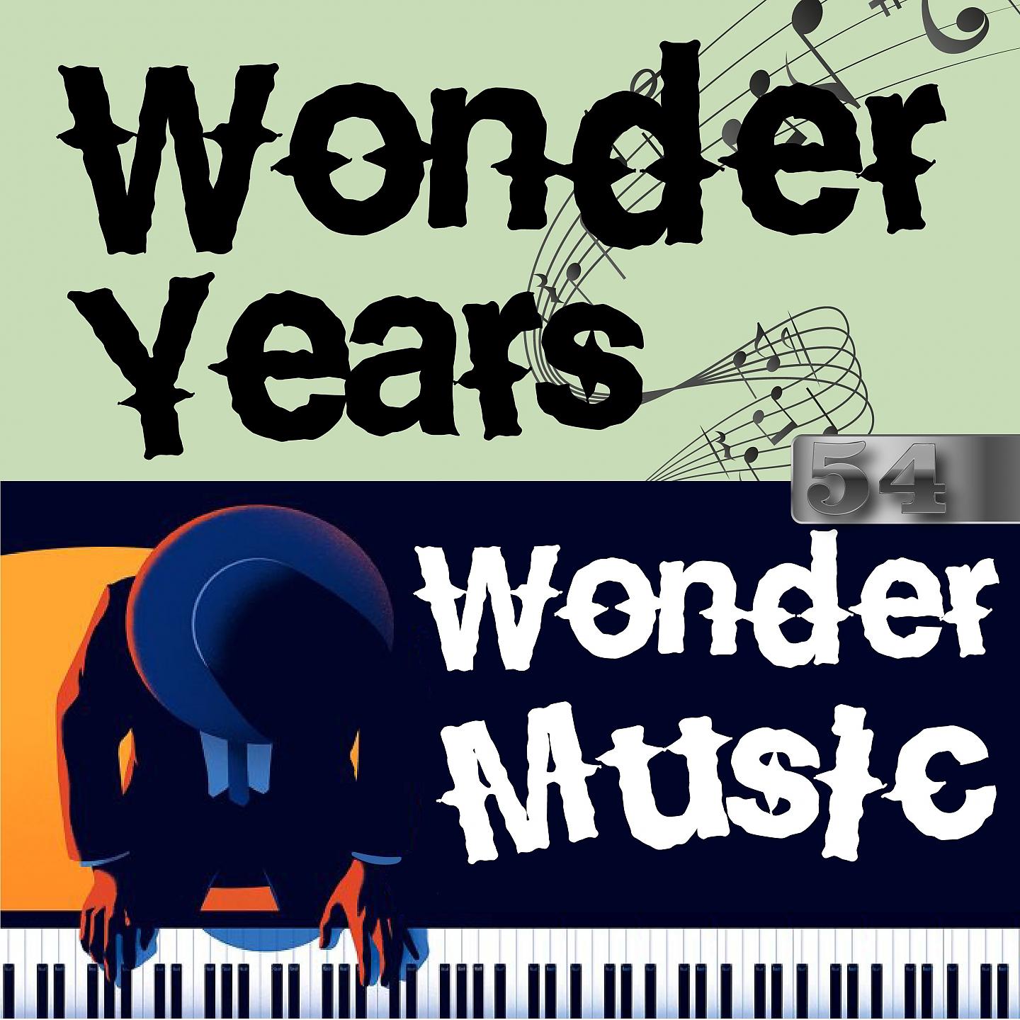 Постер альбома Wonder Years, Wonder Music, Vol. 54