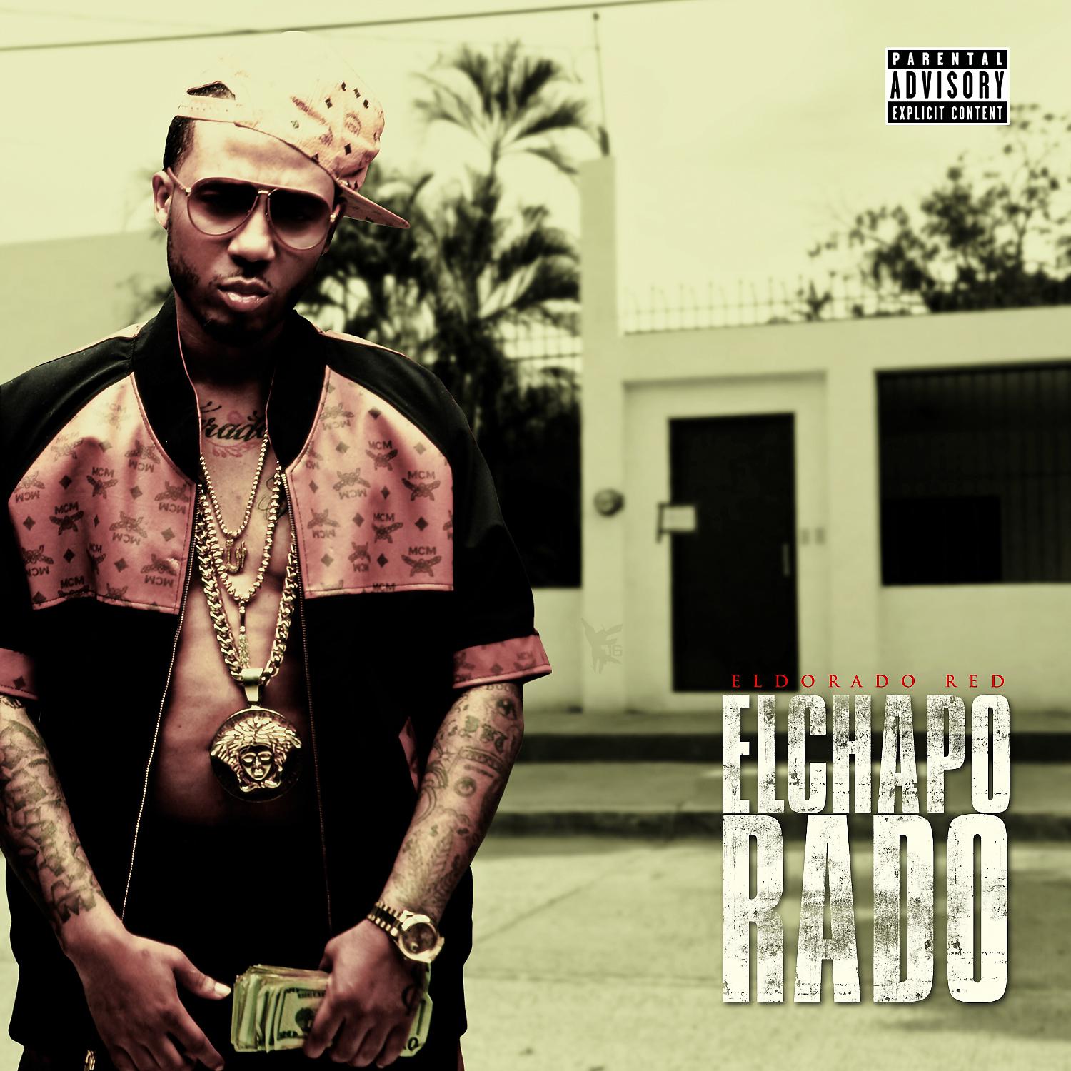 Постер альбома Elchapo Rado
