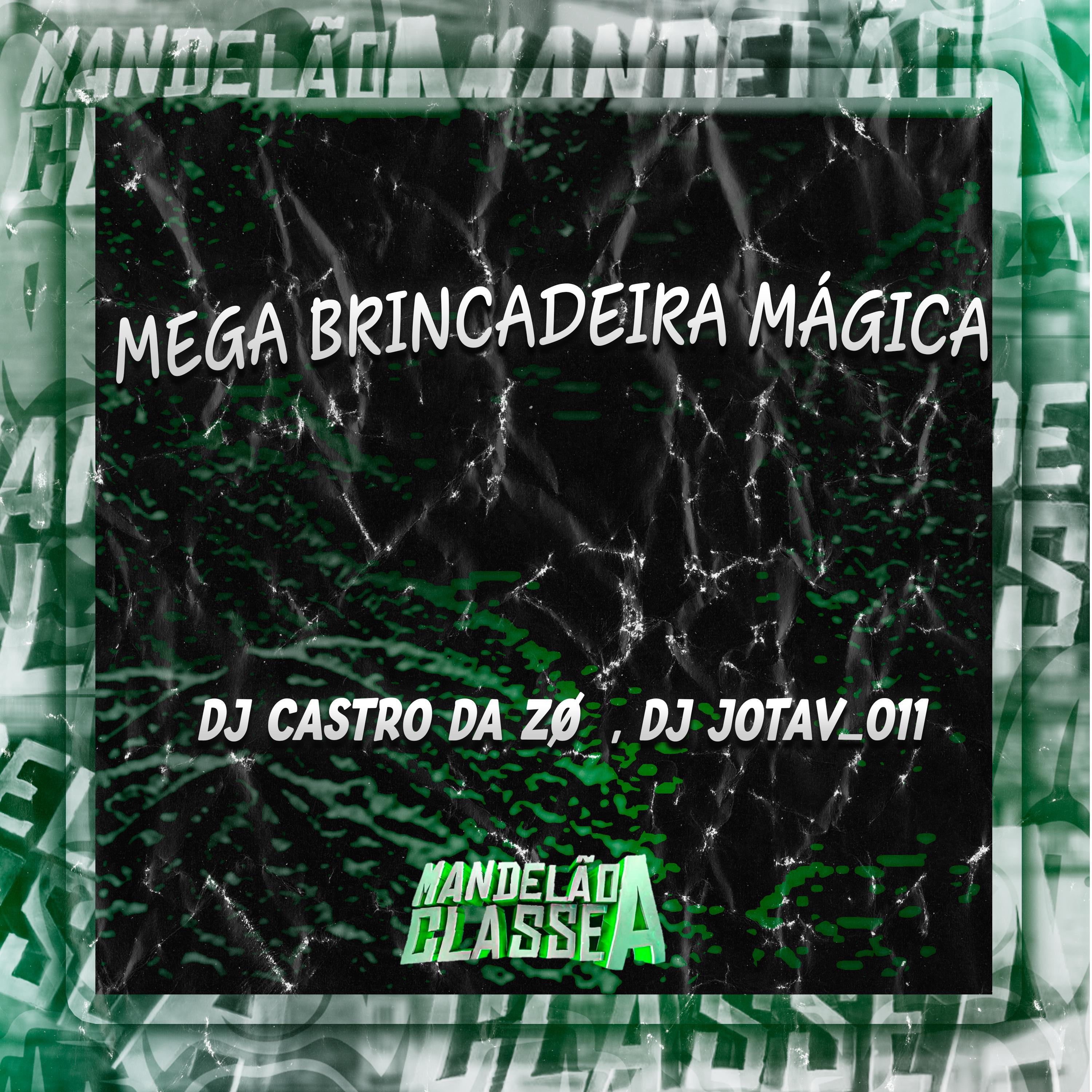 Постер альбома Mega Brincadeira Mágica