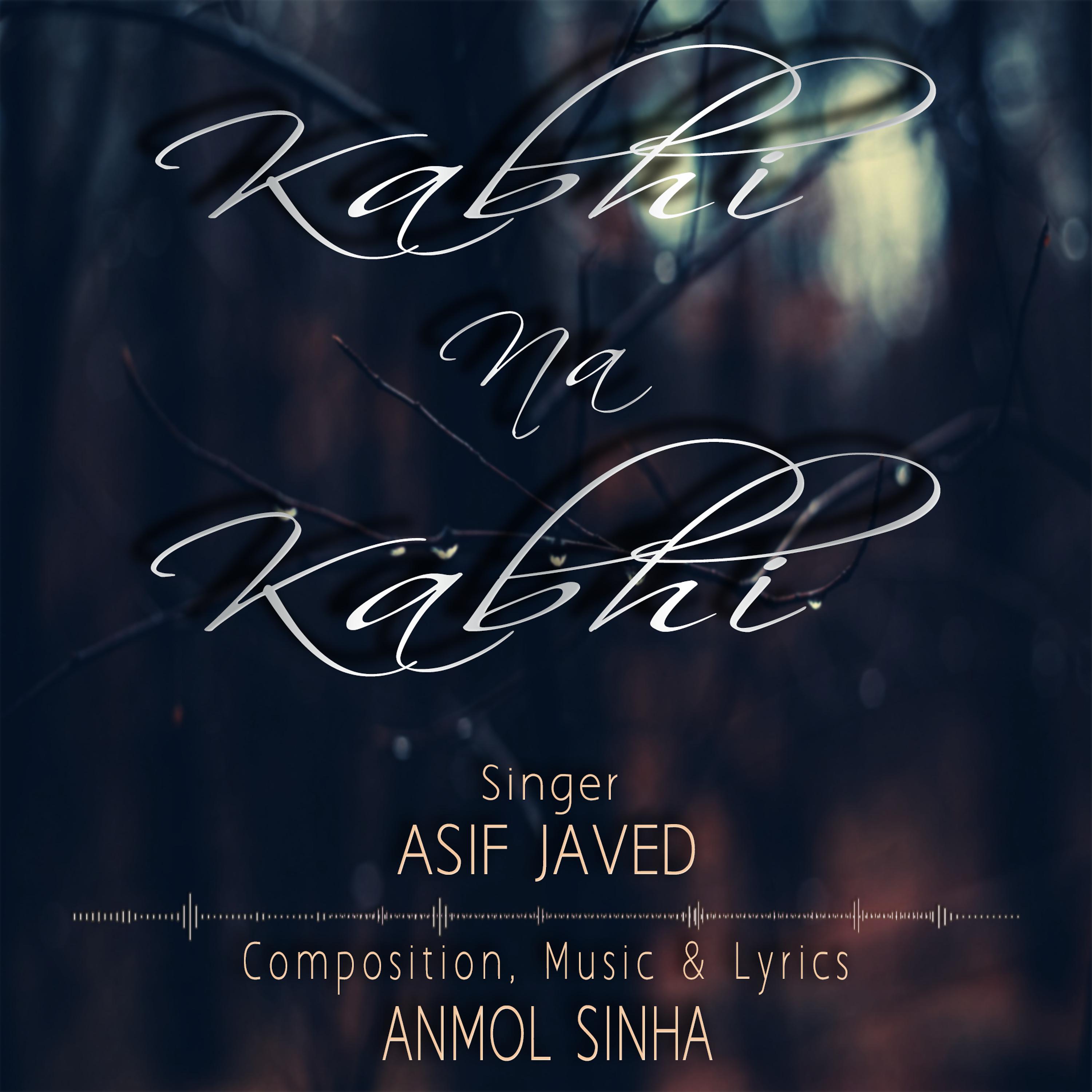 Постер альбома Kabhi Na Kabhi