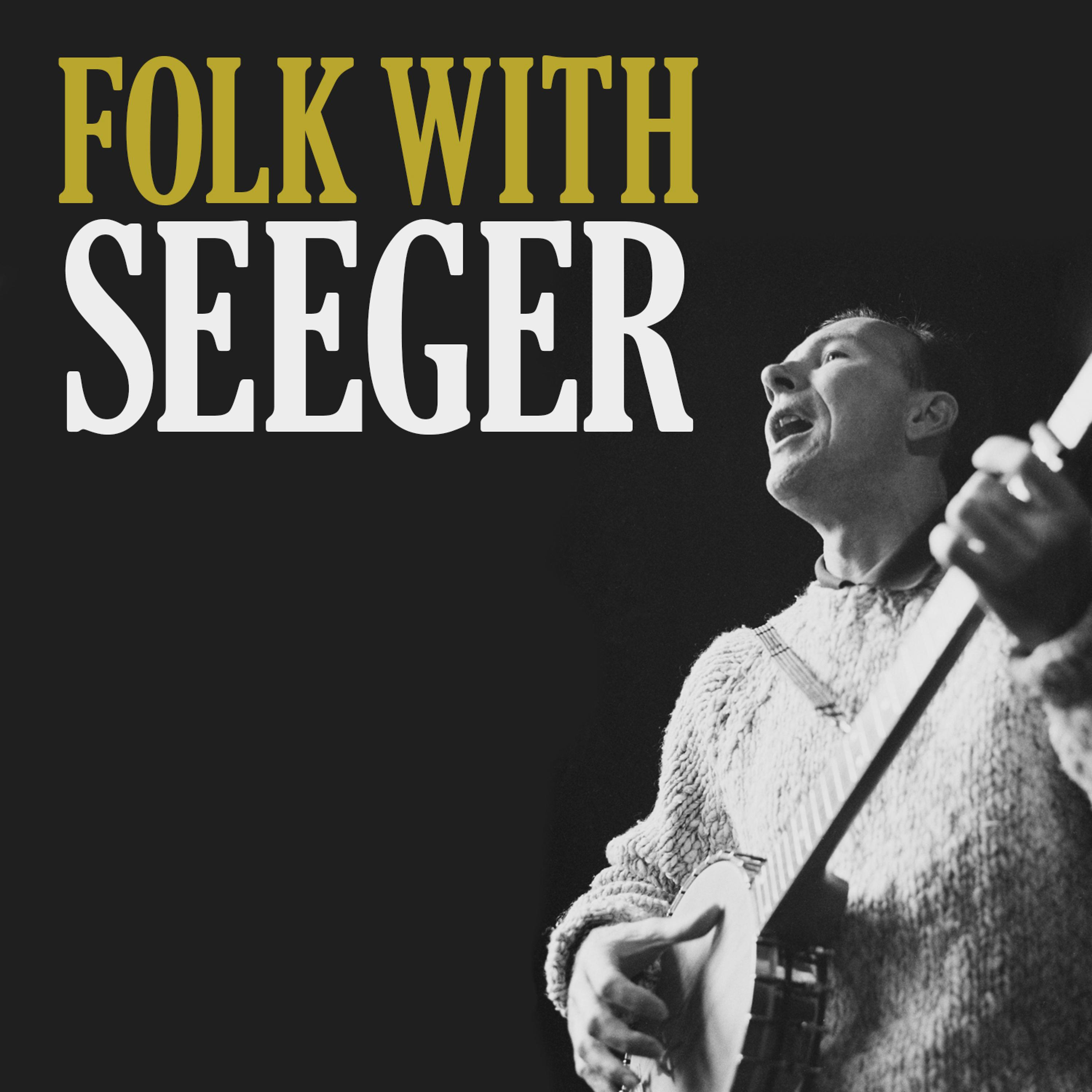 Постер альбома Folk with Seeger