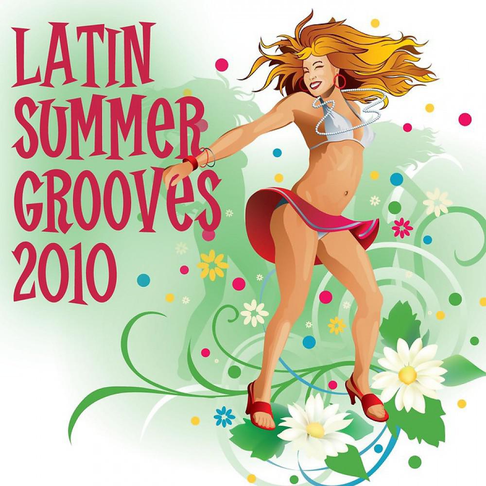 Постер альбома Latin Summer Grooves 2010
