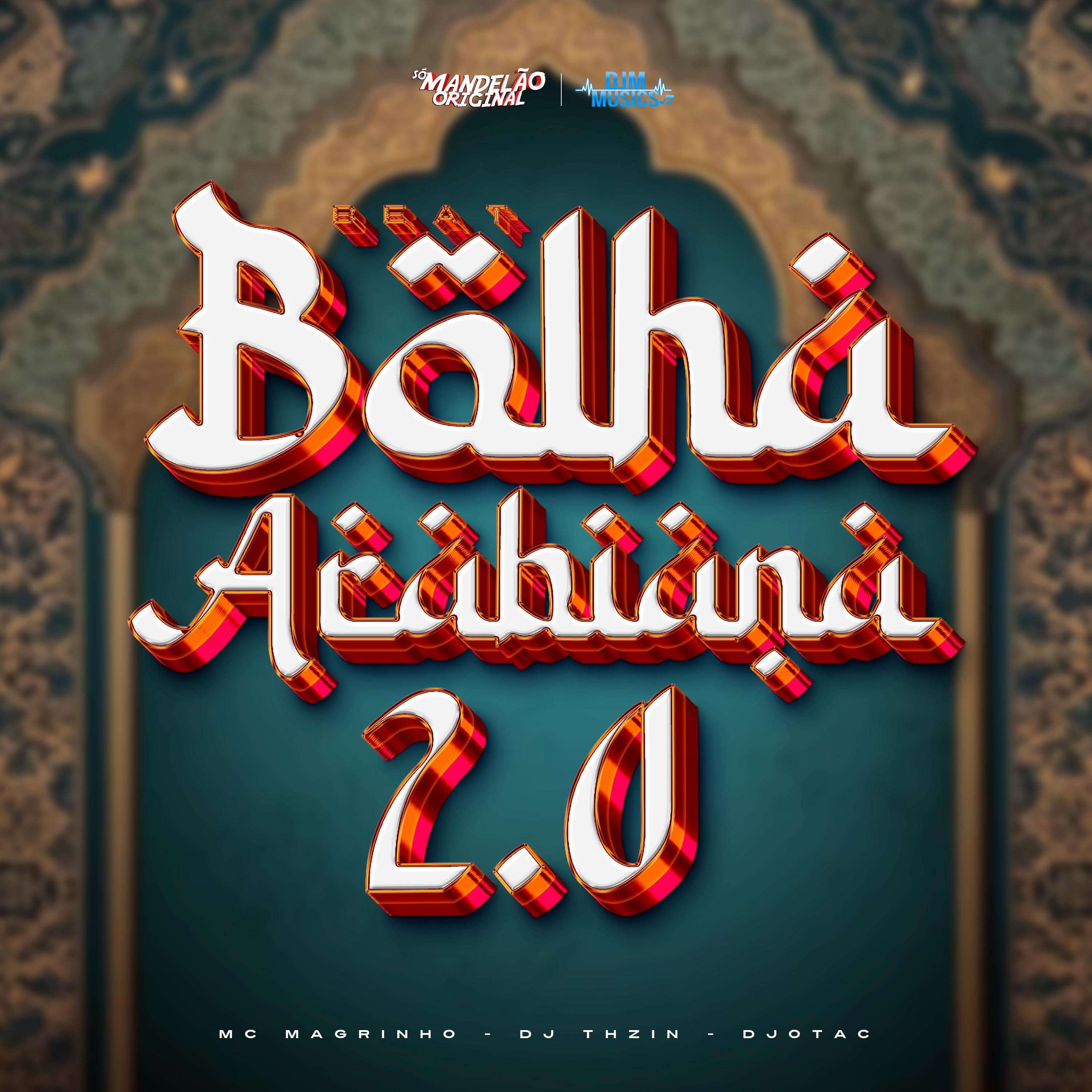 Постер альбома Beat Bolha Arabiana 2.0