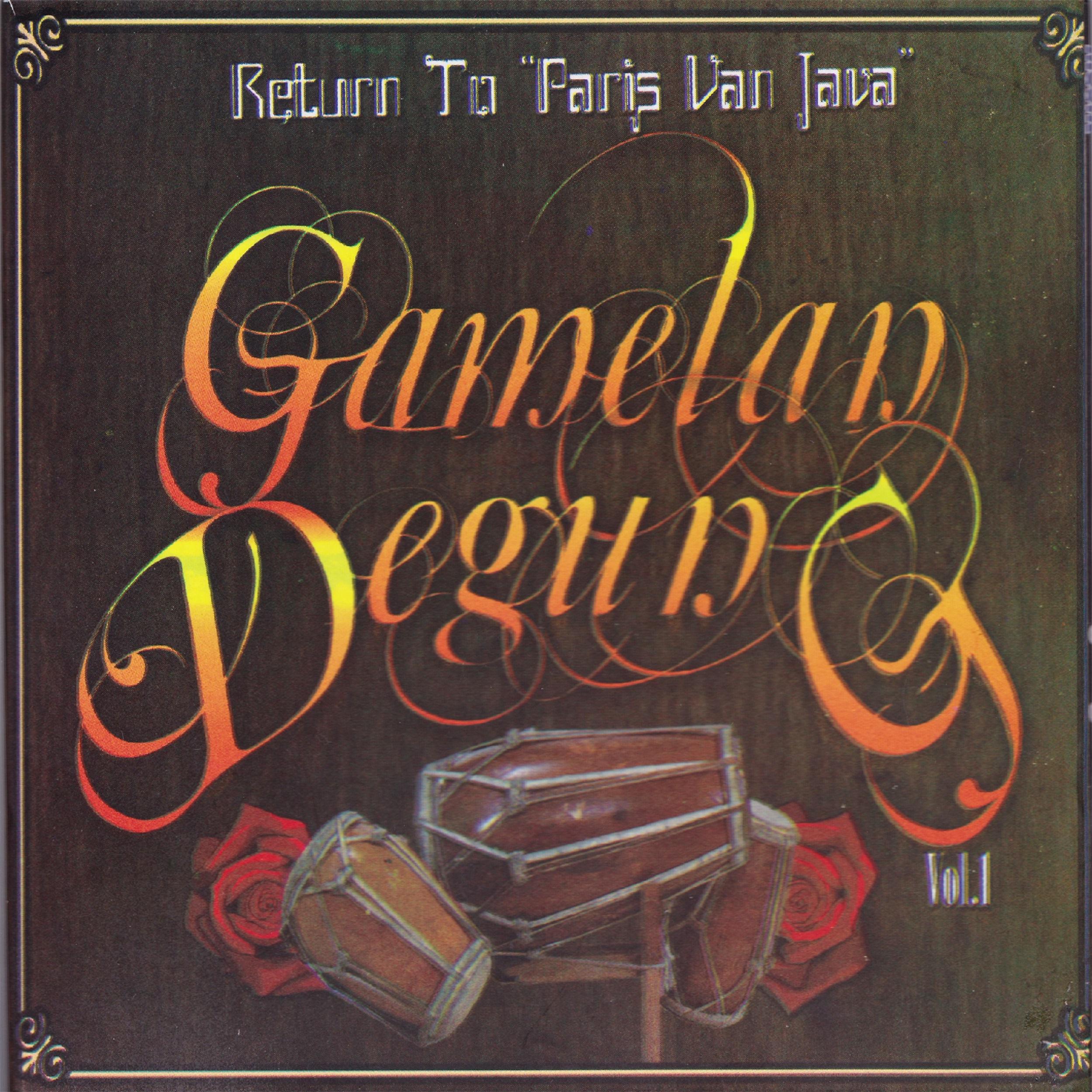 Постер альбома Return To "Paris Van Java" Gamelan Degung, Vol. 1