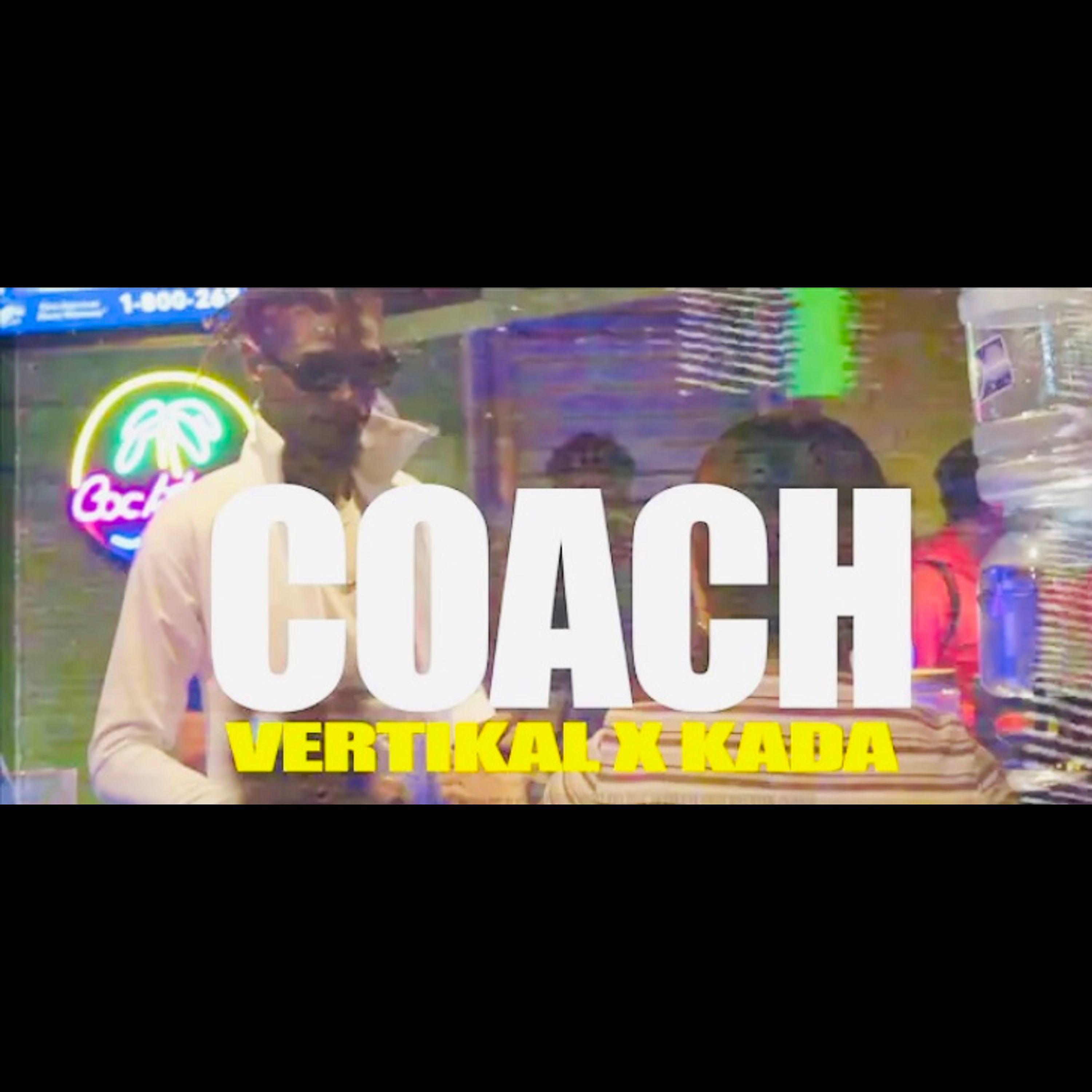 Постер альбома Vertikal X Kada-Coach