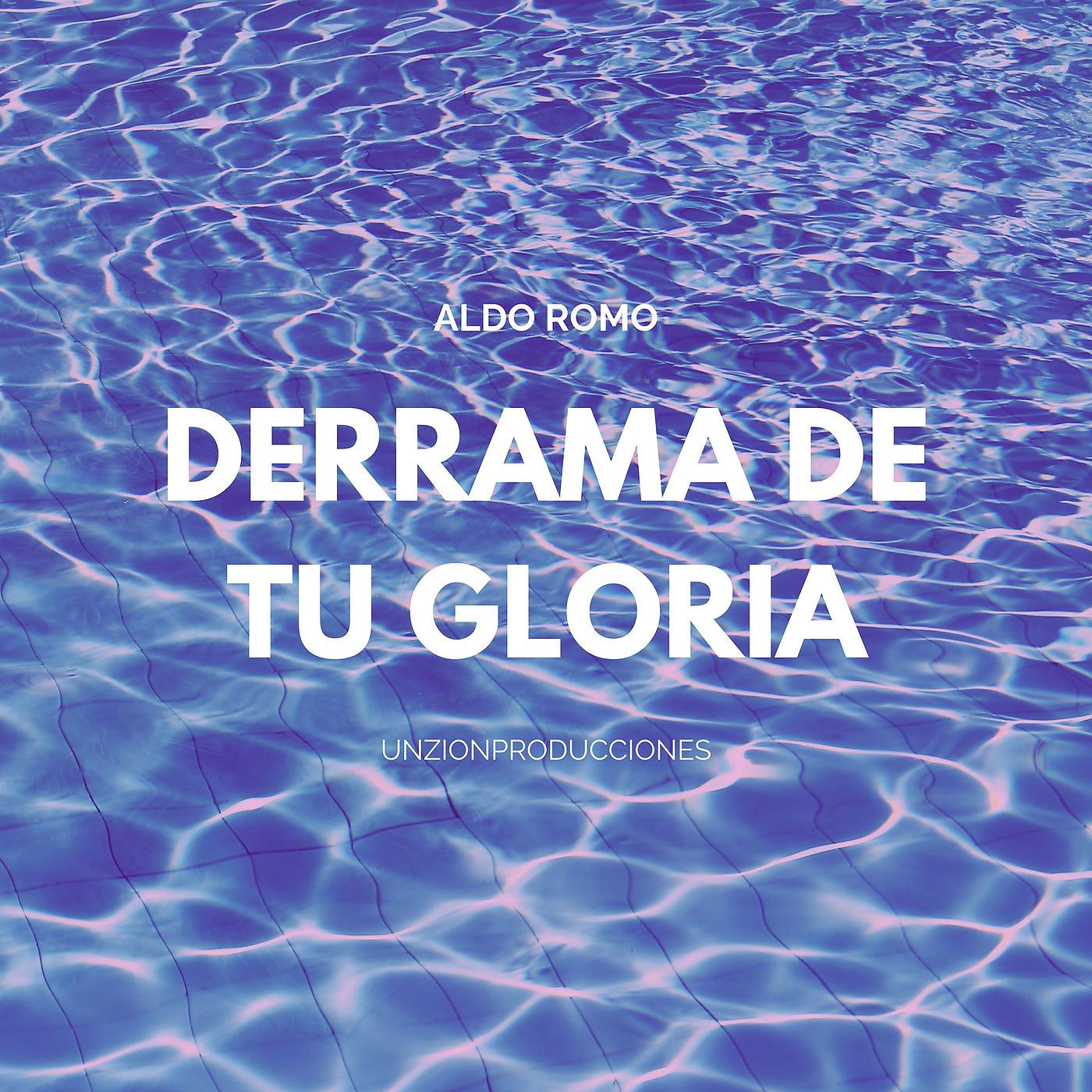 Постер альбома Derrama De Tu Gloria