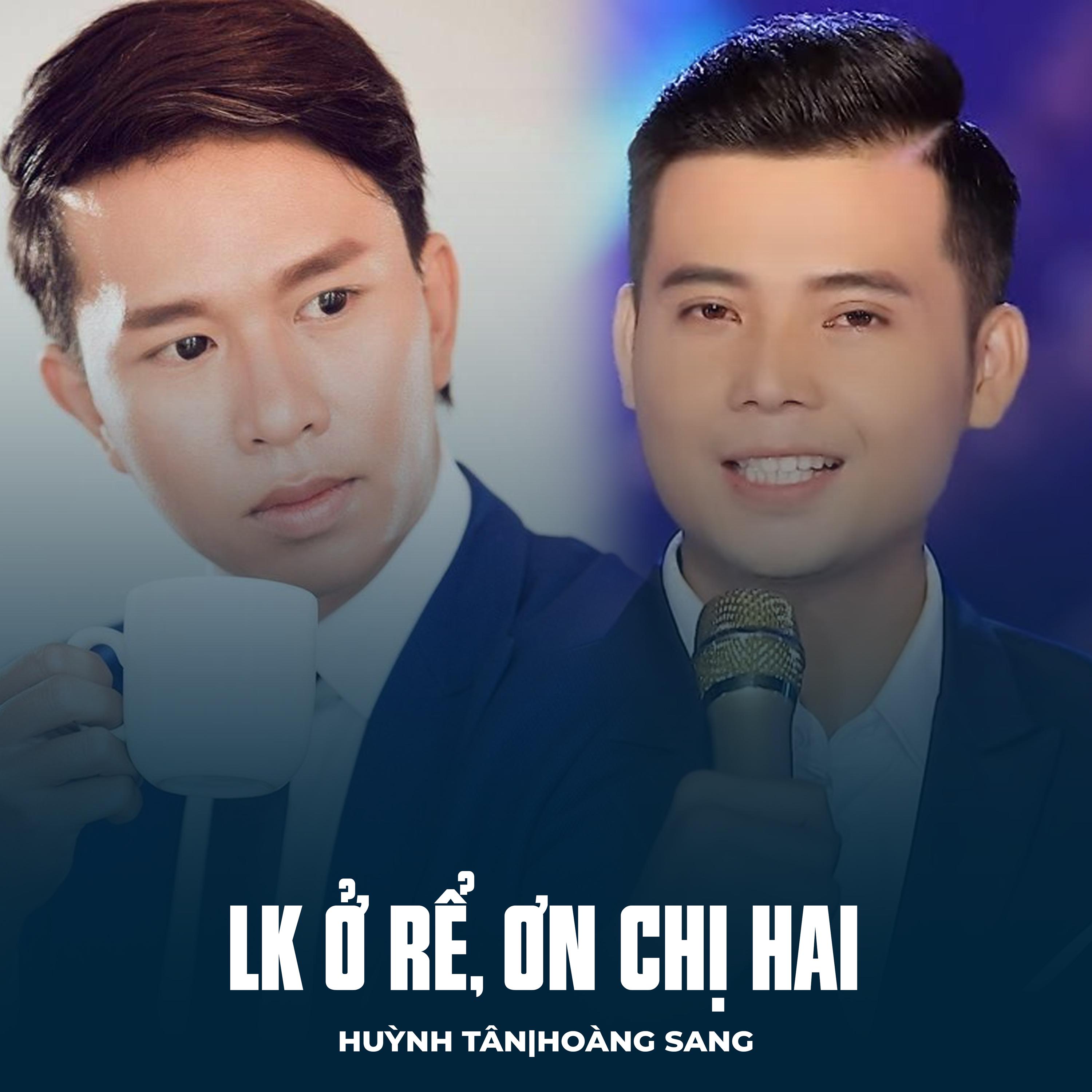 Постер альбома LK Ở Rể, Ơn Chị Hai