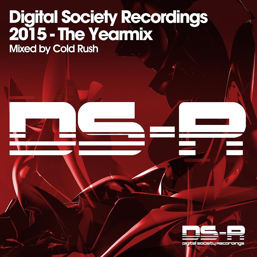 Постер альбома Digital Society Recordings 2015 - The Yearmix