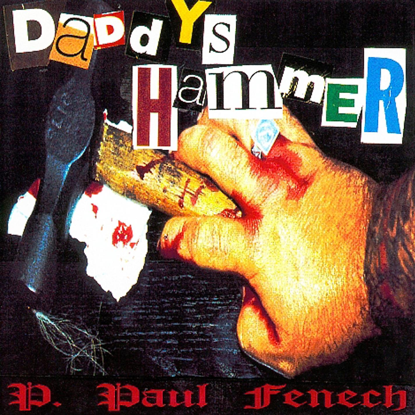 Постер альбома Daddy's Hammer