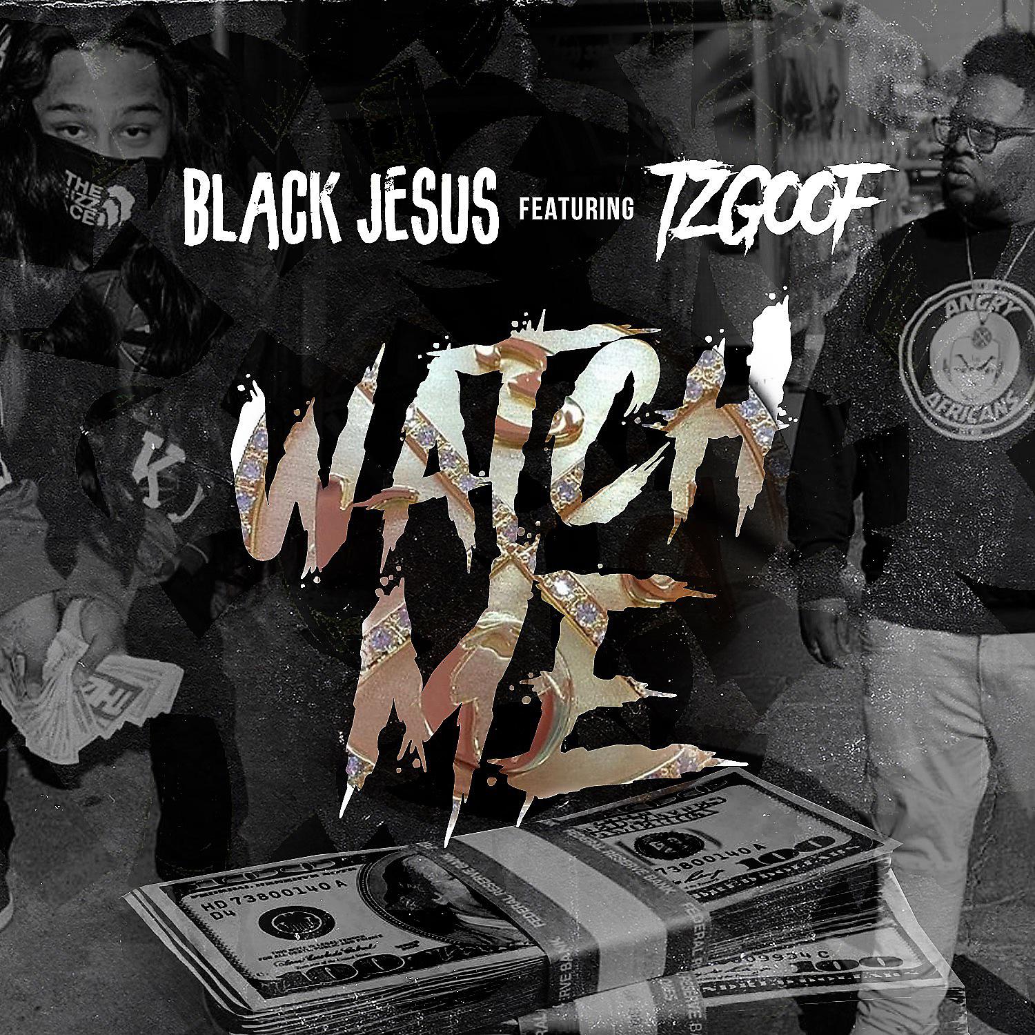 Постер альбома Watch Me (feat. TZ Goof)