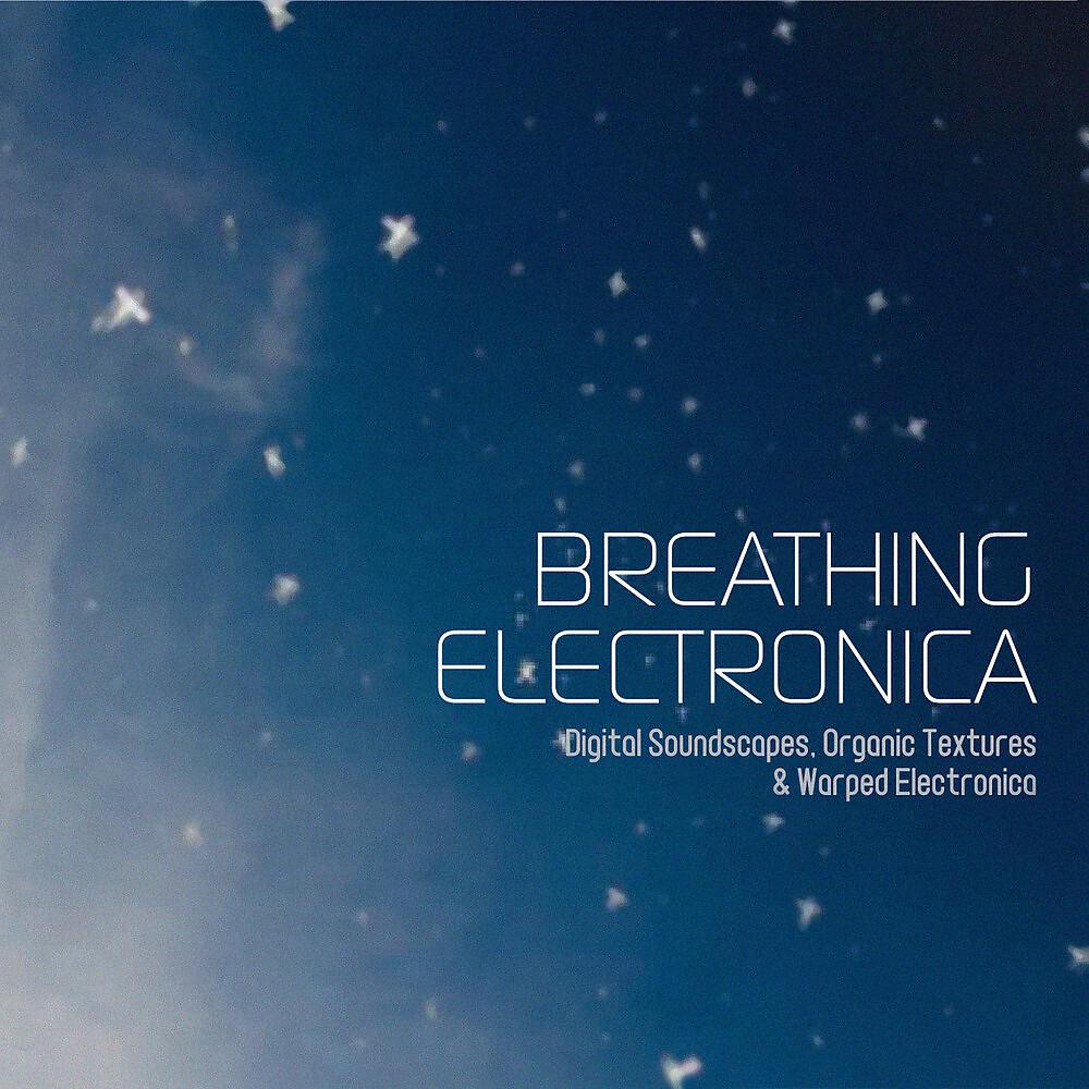 Постер альбома Breathing Electronica