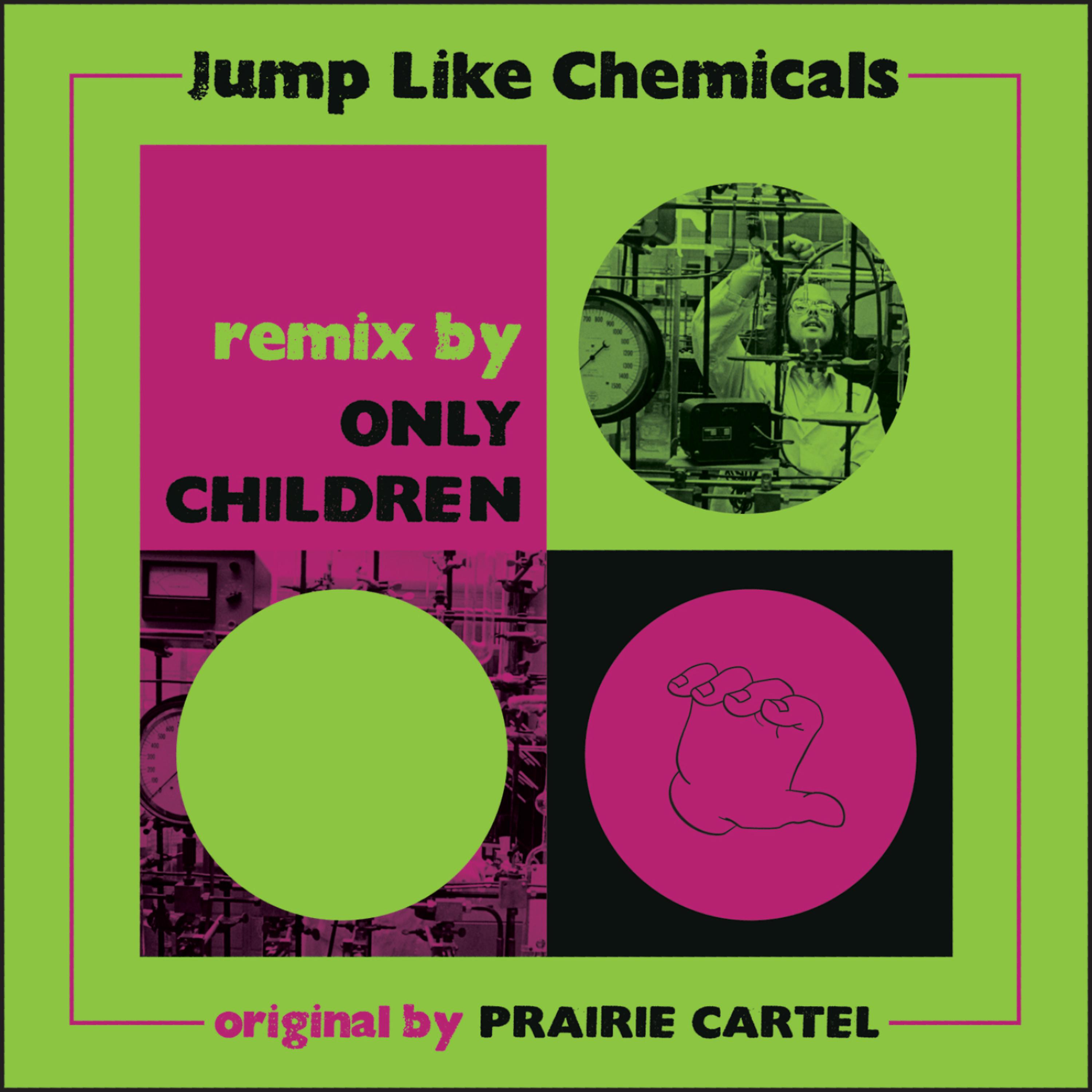 Постер альбома Jump Like Chemicals - Only Children Remix