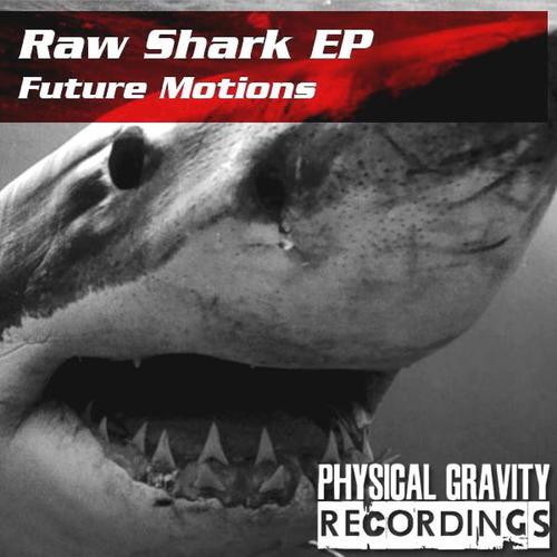 Постер альбома Raw Shark EP