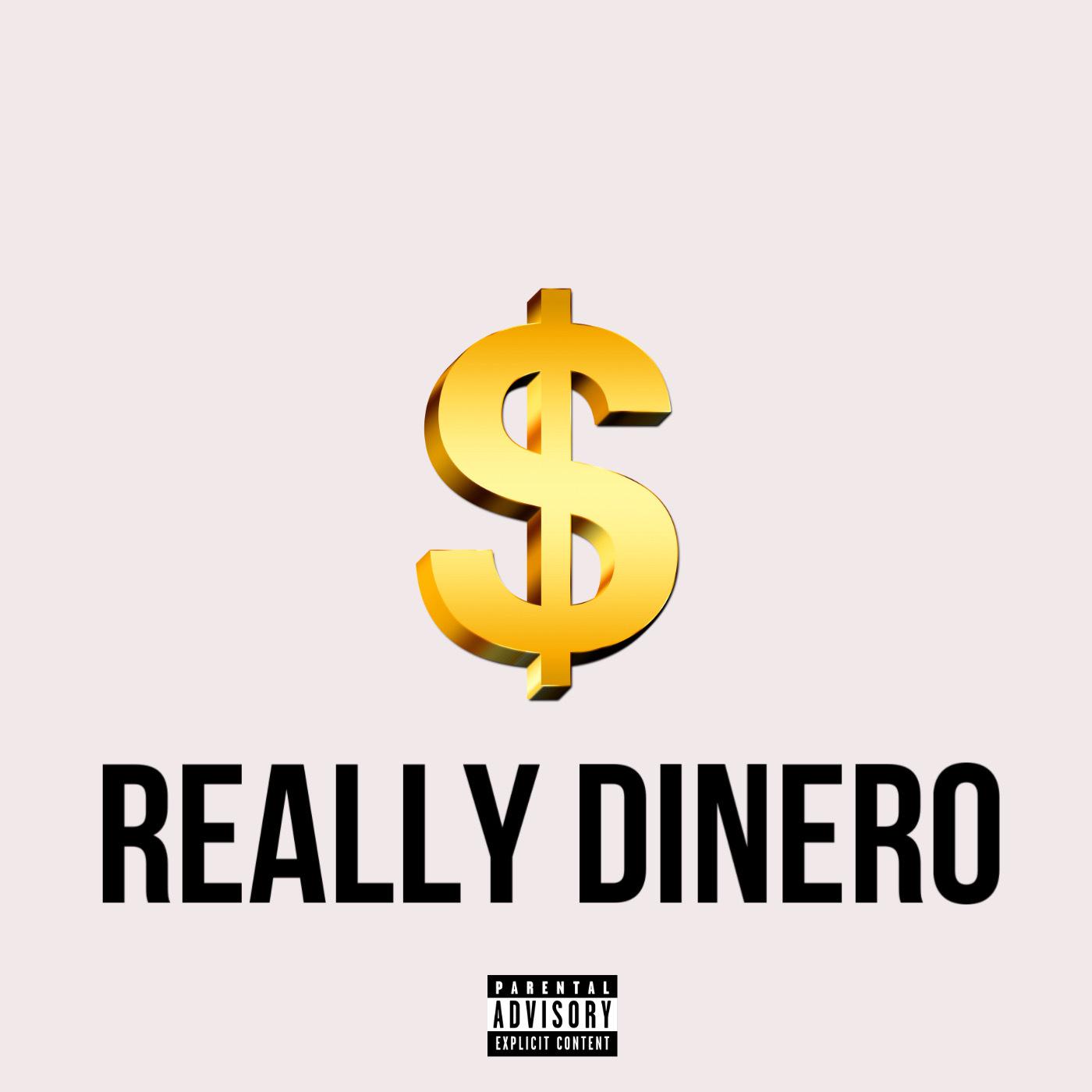 Постер альбома Really Dinero