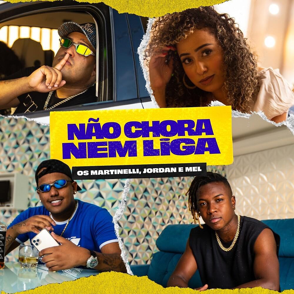Постер альбома Não Chora Nem Liga